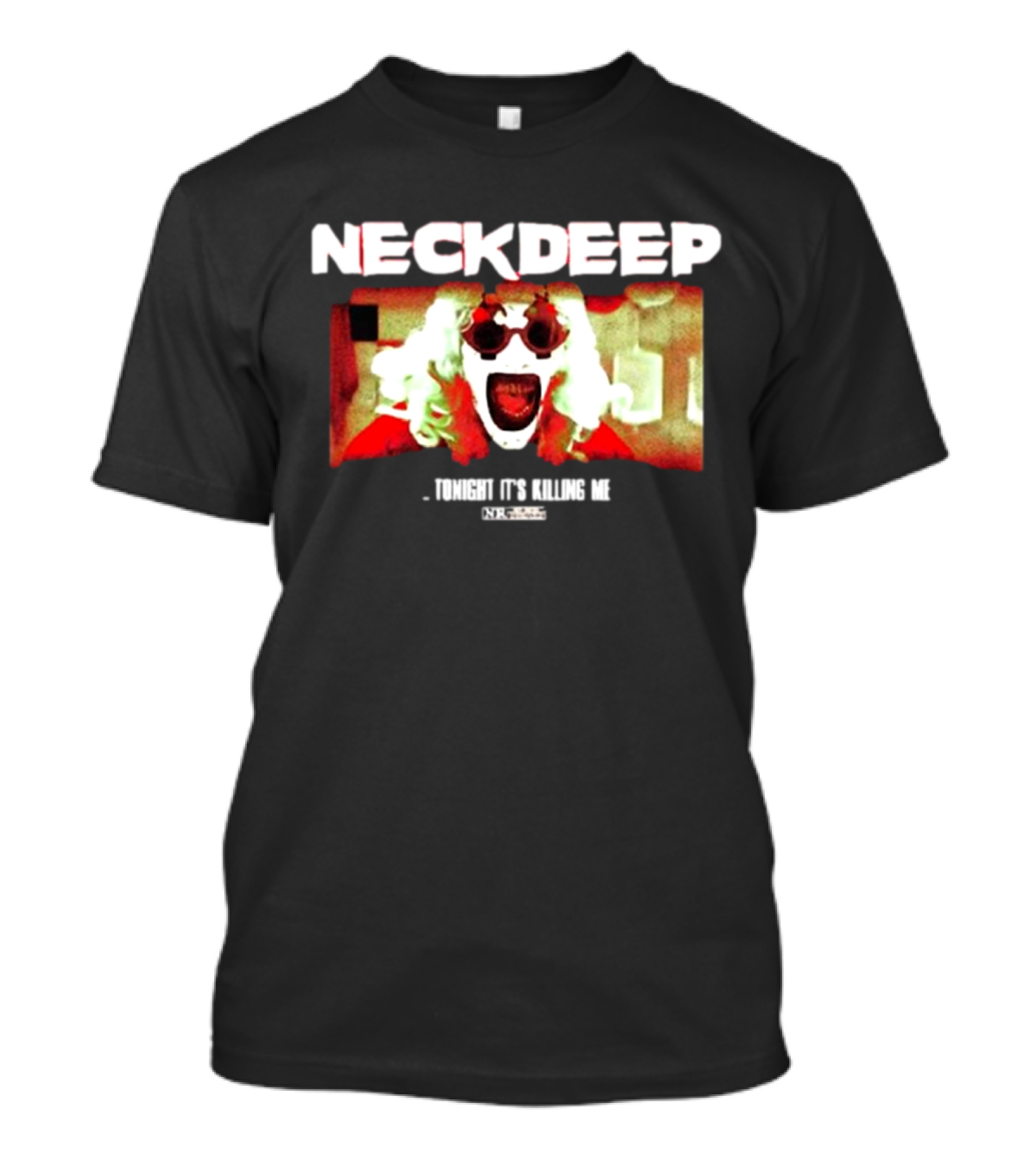 NECK DEEP Tonight It's Killing Me The Horrifier T-Shirt