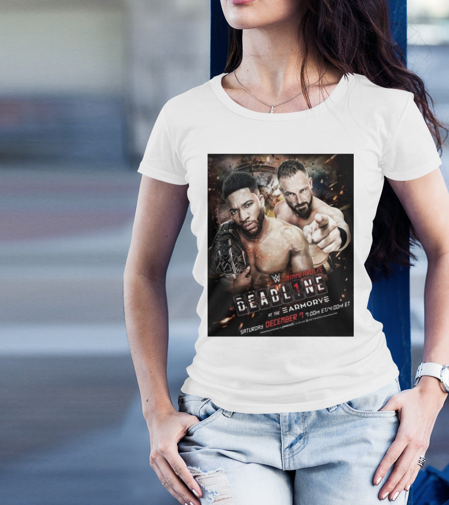 WWE NXT Deadline At The Armory Minneapolis Saturday December 7 7:00 PM ET / 4:00 PM ET T-Shirt