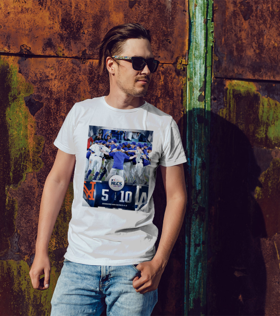 MLB NLCS 2024 Dodgers Win Series 4-2 Game Six Final Score 10-5 Against New York Mets T-Shirt