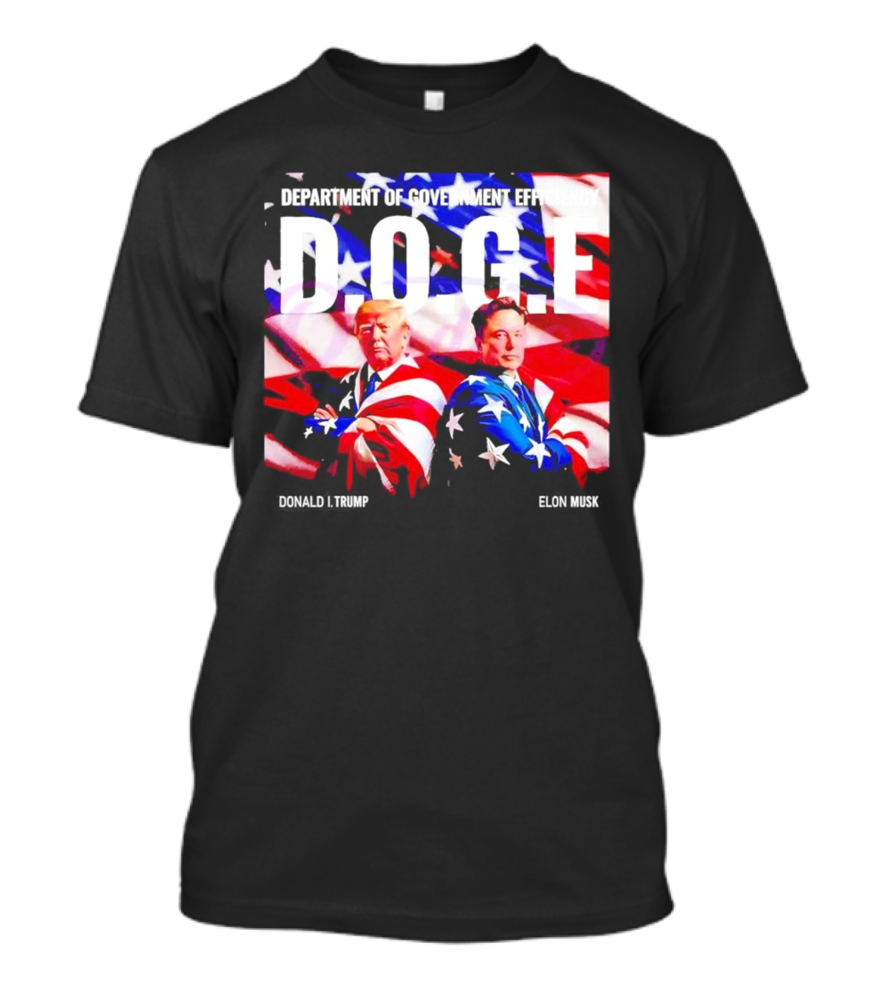 D.O.G.E. Department Of Government Efficiency Trump And Musk American Flag T-Shirt
