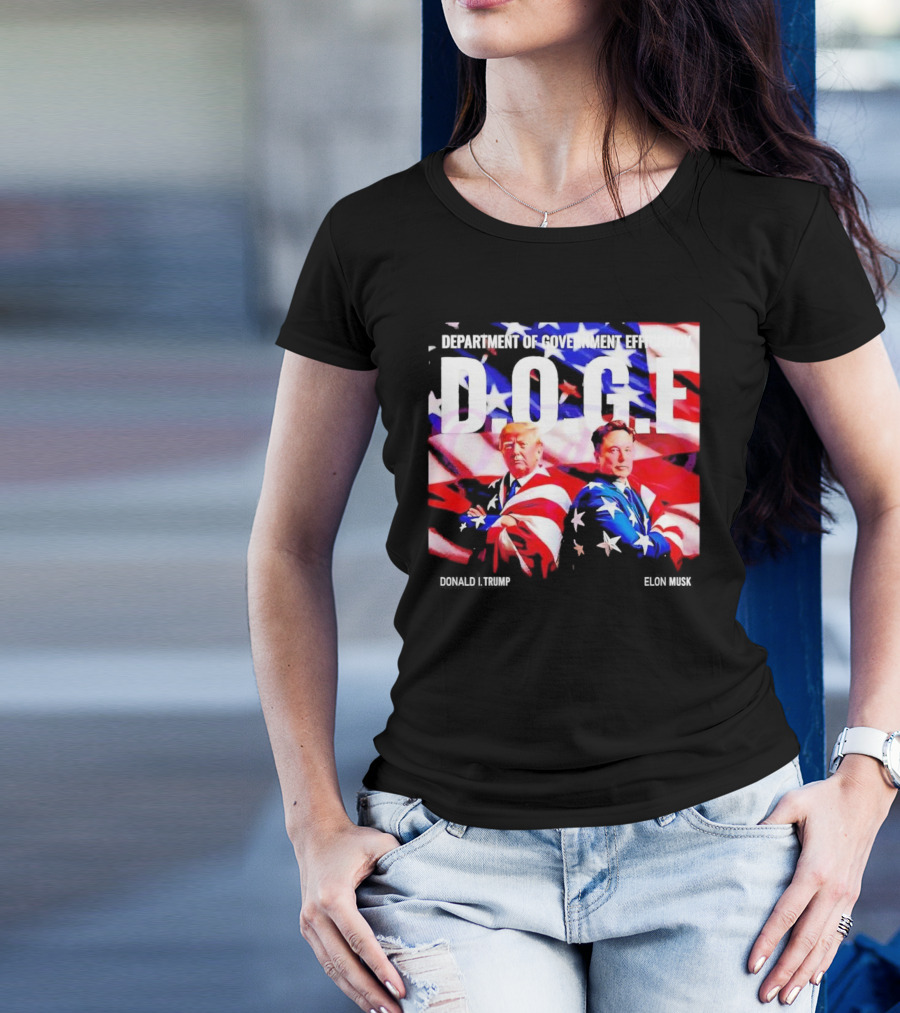 D.O.G.E. Department Of Government Efficiency Trump And Musk American Flag T-Shirt