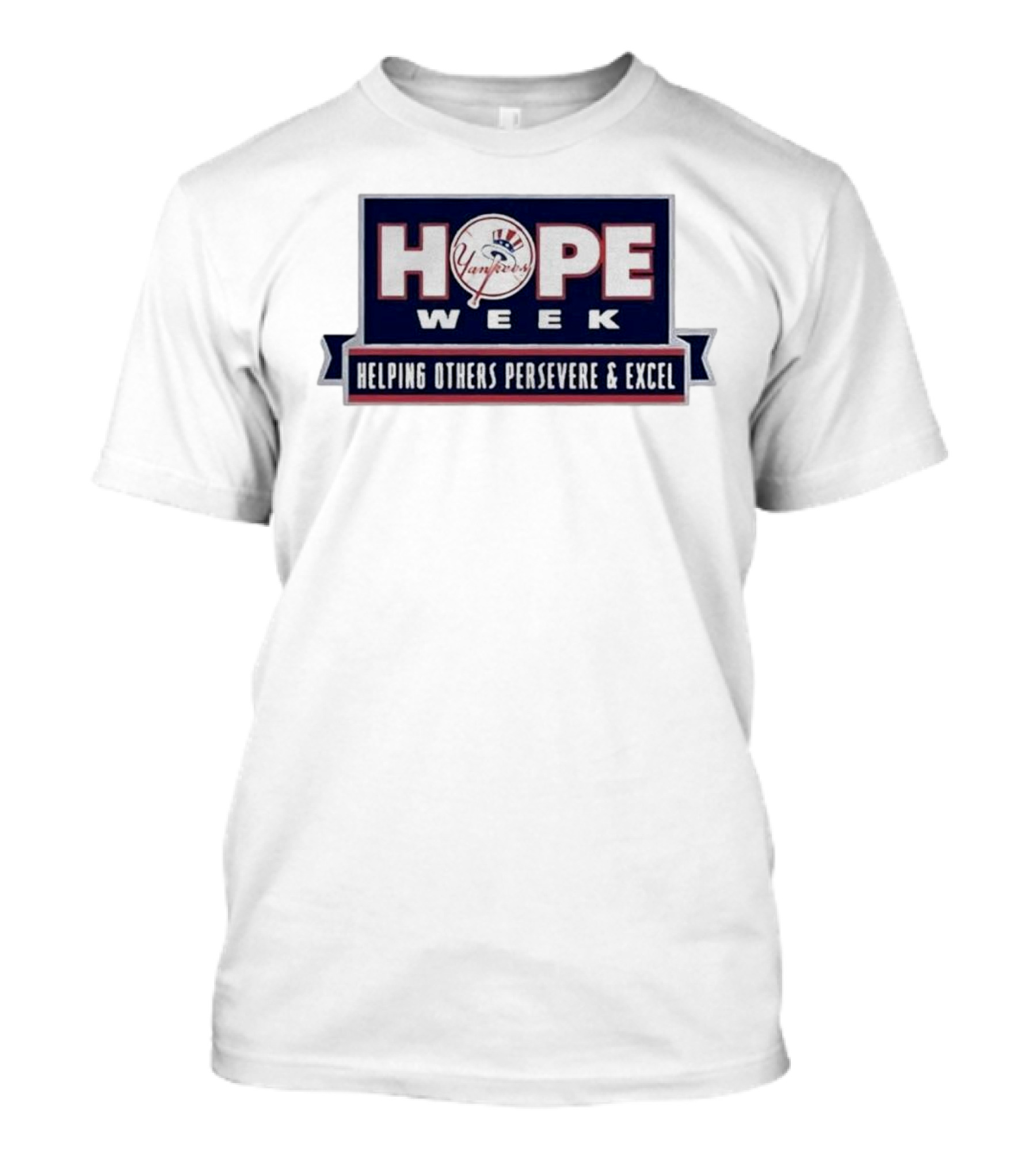 HOPE Week Helping Others Persevere And Excel Yankees MLB T-Shirt