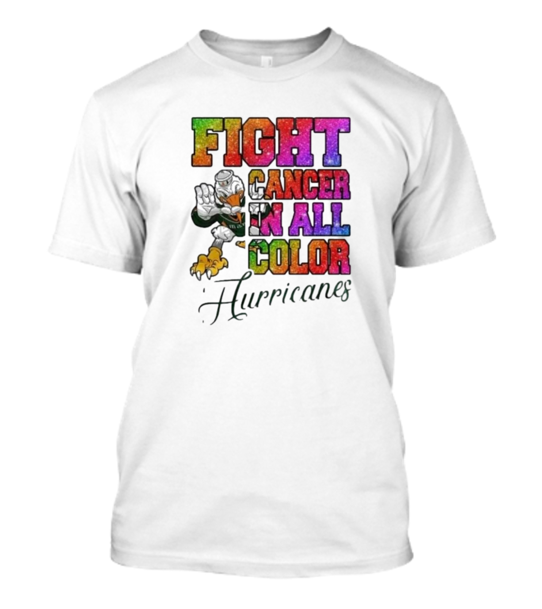 Fight Cancer In All Color Miami Hurricanes T-Shirt