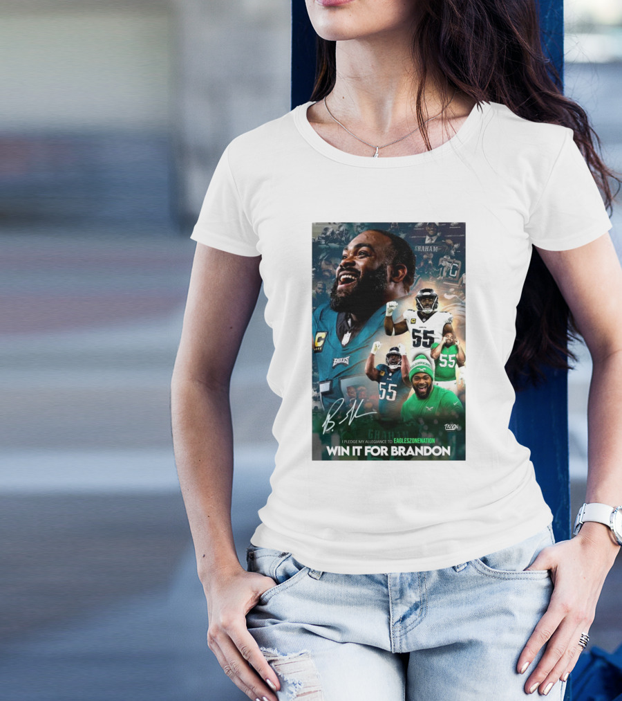 Philadelphia Eagles Win It For Brandon Graham Signature I Pledge My Allegiance To Eagleszonenation T-Shirt