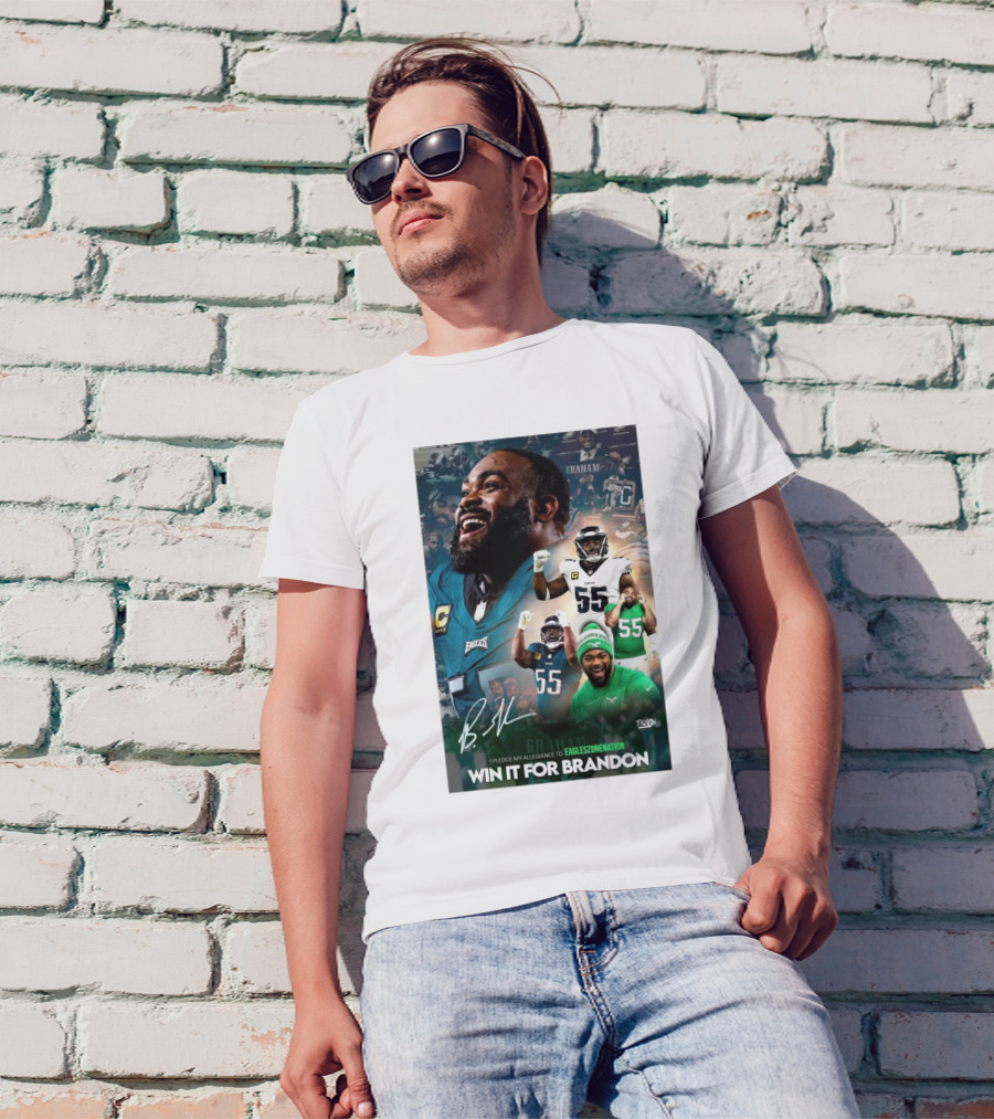 Philadelphia Eagles Win It For Brandon Graham Signature I Pledge My Allegiance To Eagleszonenation T-Shirt