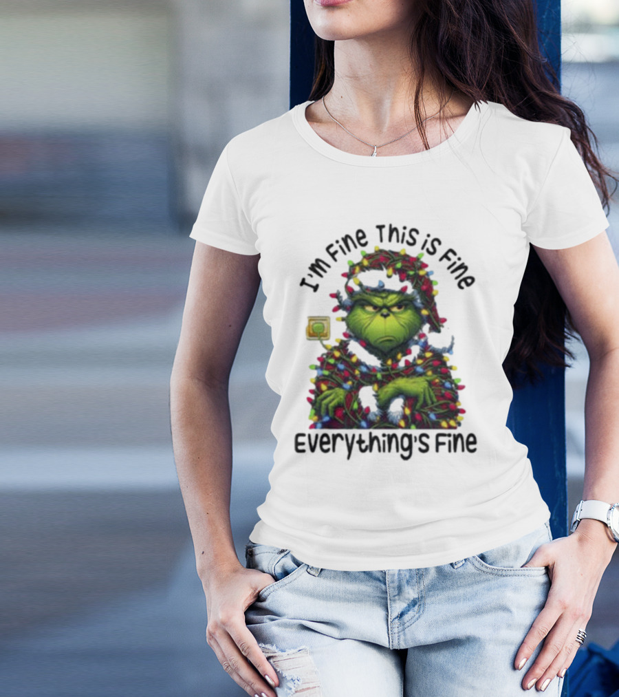 I'm Fine This Is Fine Everything's Fine Grinch Holiday Lights T-Shirt