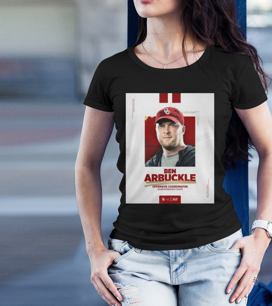 Ben Arbuckle Oklahoma Sooners Offensive Coordinator Quarterbacks Coach T-Shirt