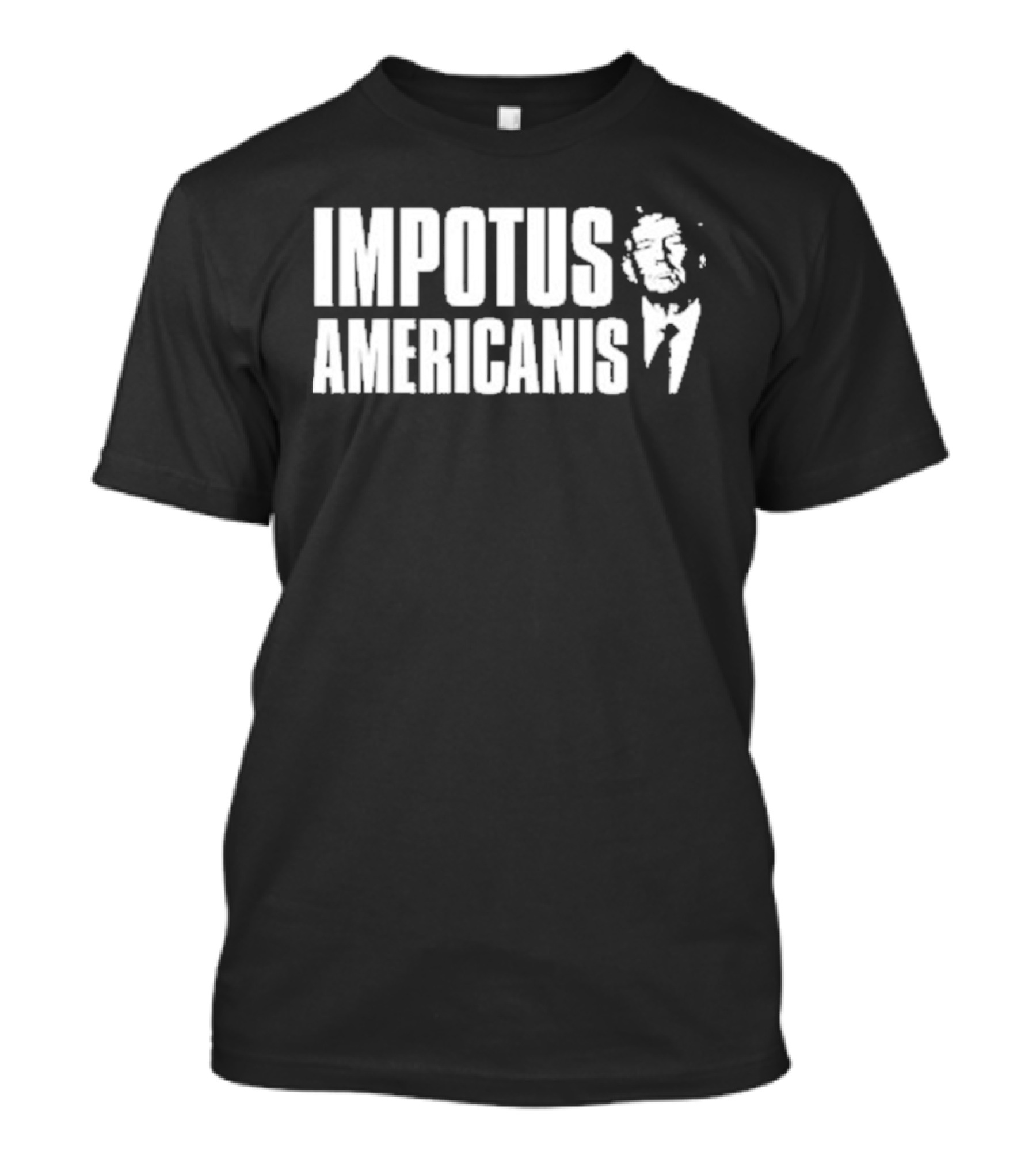 Impotus Americanis Donald Trump Text And Sketch T-Shirt