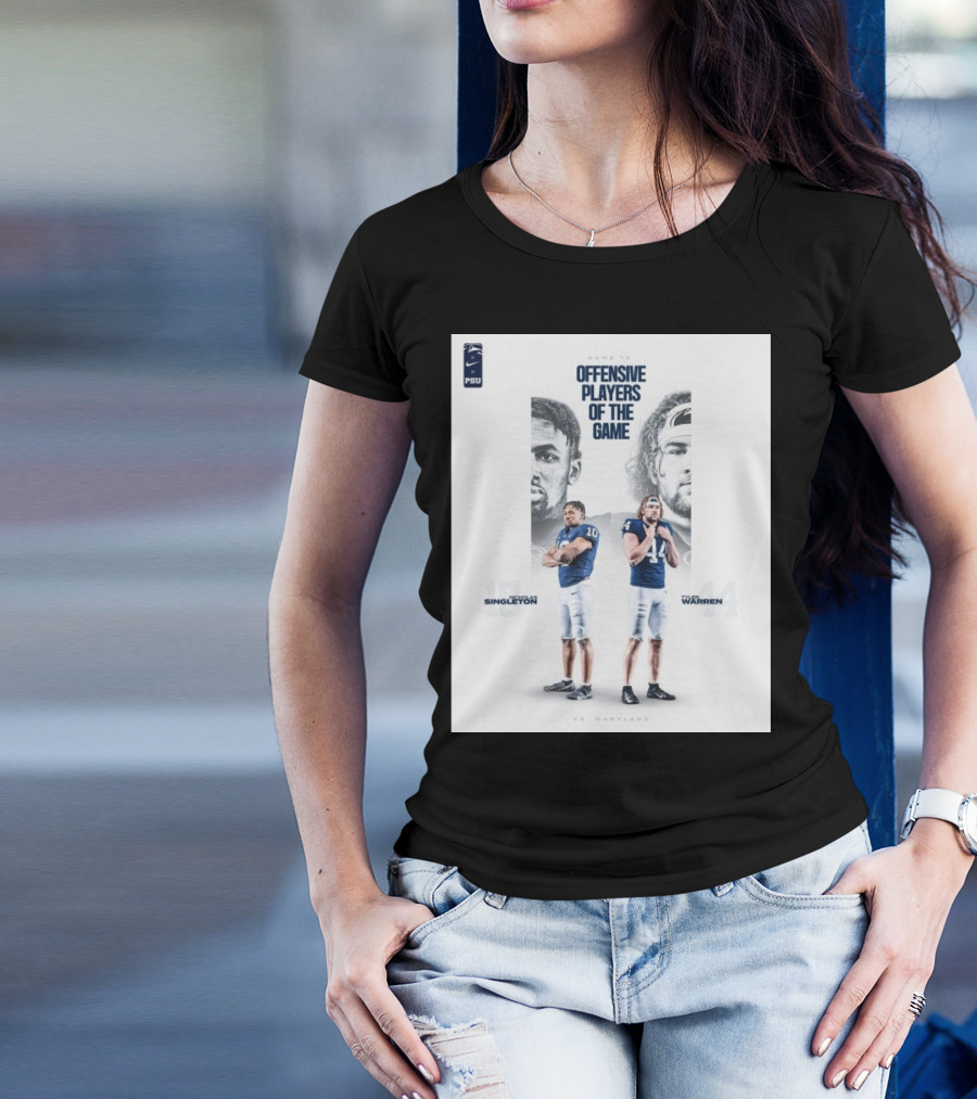 Game 12 Offensive Players Of The Game Singleton Warren Penn State Nittany Lions Vs Maryland T-Shirt