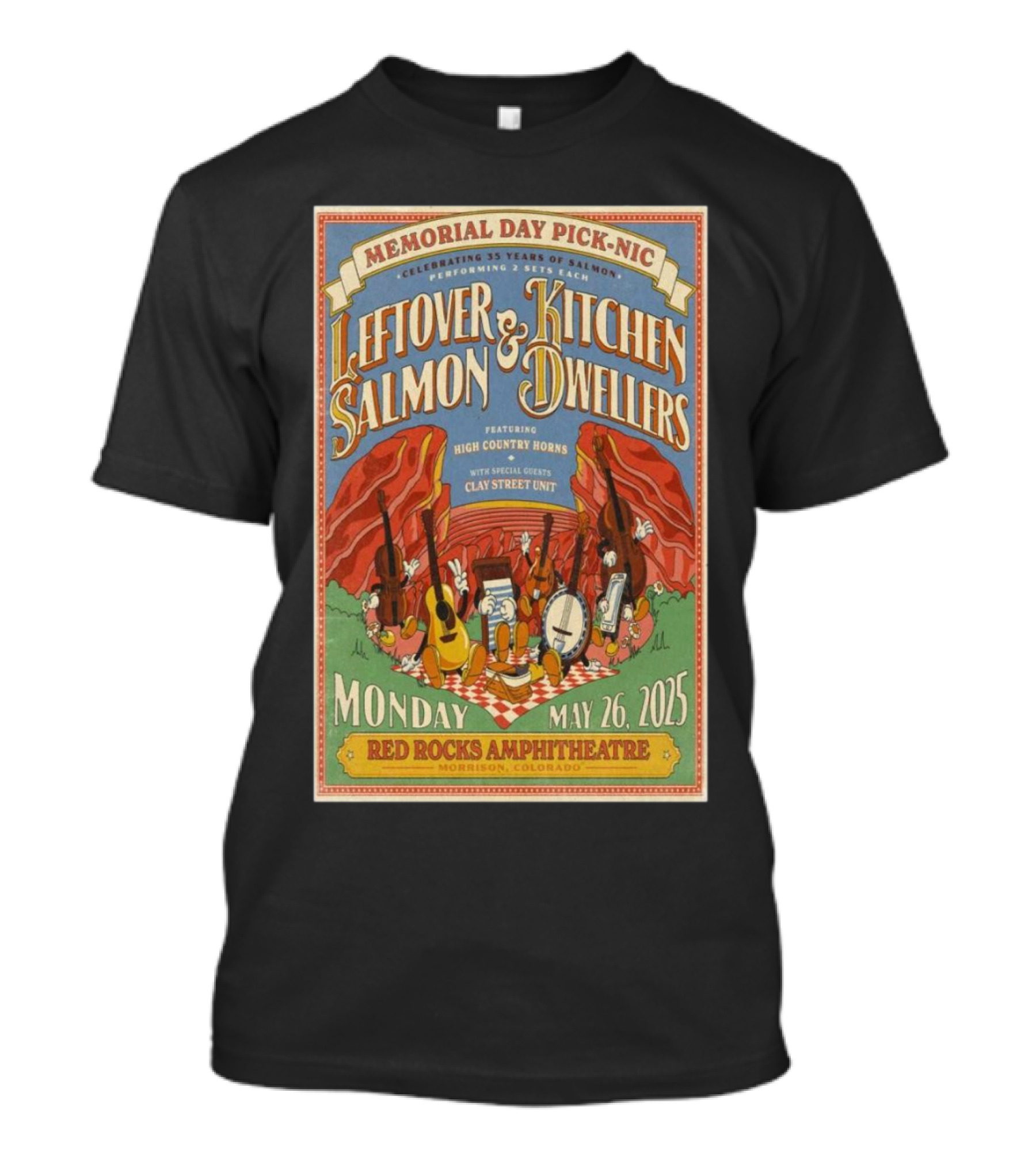 Memorial Day Pick-Nic Celebrating Leftover Salmon And Kitchen Dwellers At Red Rocks Amphitheatre May 26 2025 Featuring High Country Horns With Special Guests Clay Street Unit T-Shirt