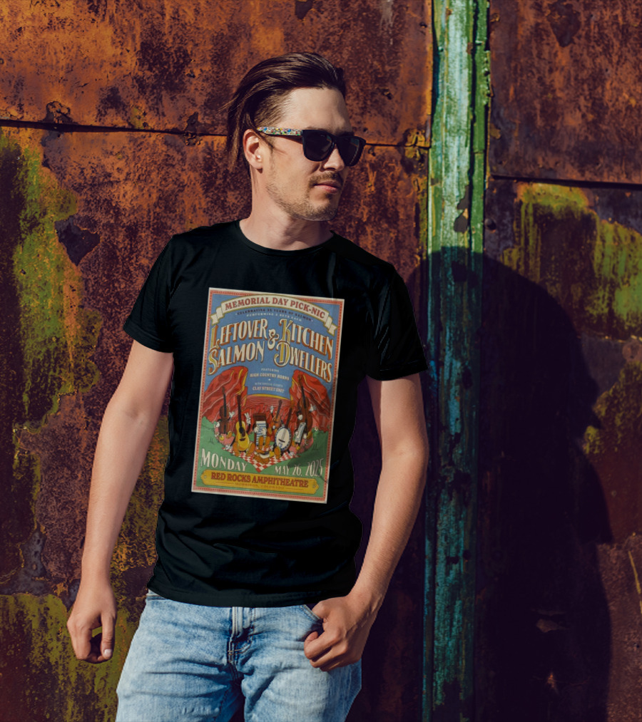 Memorial Day Pick-Nic Celebrating Leftover Salmon And Kitchen Dwellers At Red Rocks Amphitheatre May 26 2025 Featuring High Country Horns With Special Guests Clay Street Unit T-Shirt