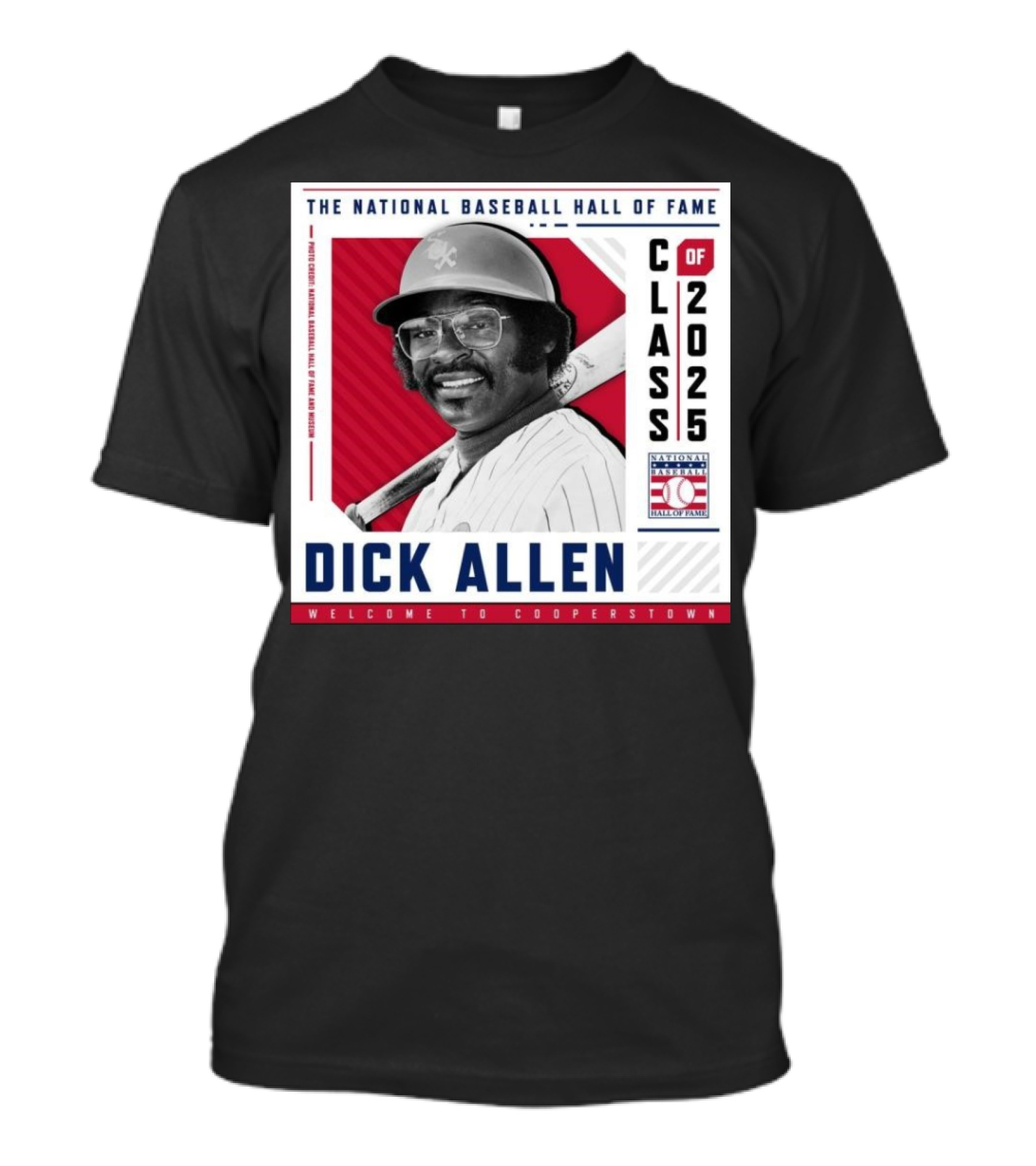 Dick Allen National Baseball Hall Of Fame Class Of 2025 Welcome To Cooperstown T-Shirt