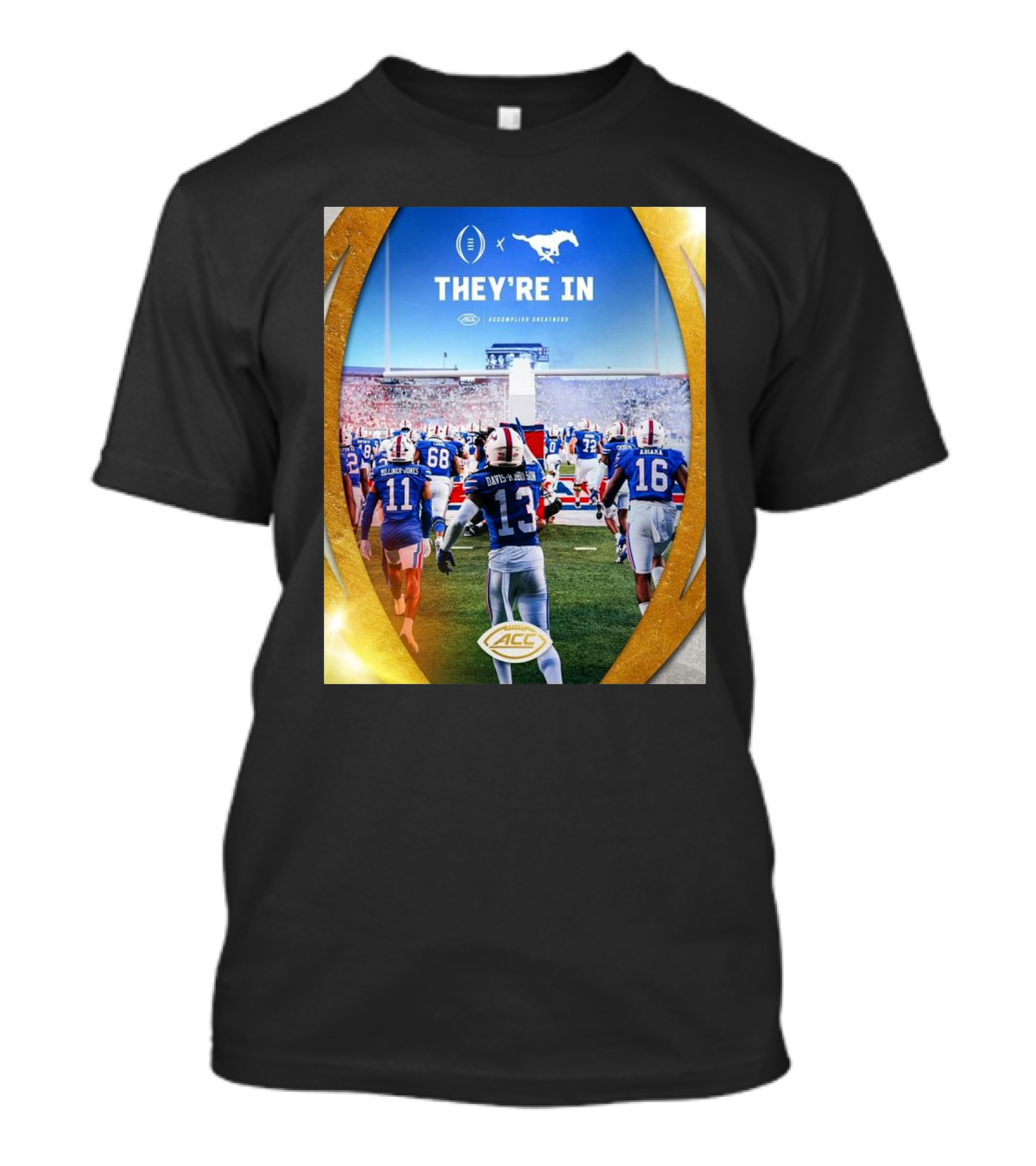 SMU Mustangs They're In ACC Football Championship Historic Playoff Debut T-Shirt