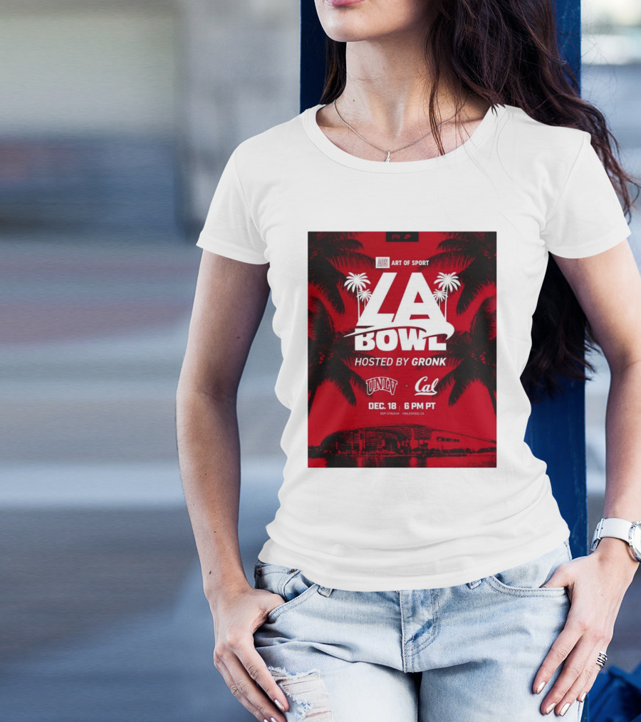 Art Of Sport LA Bowl Hosted By Gronk UNLV Vs Cal December 18 Sofi Stadium T-Shirt