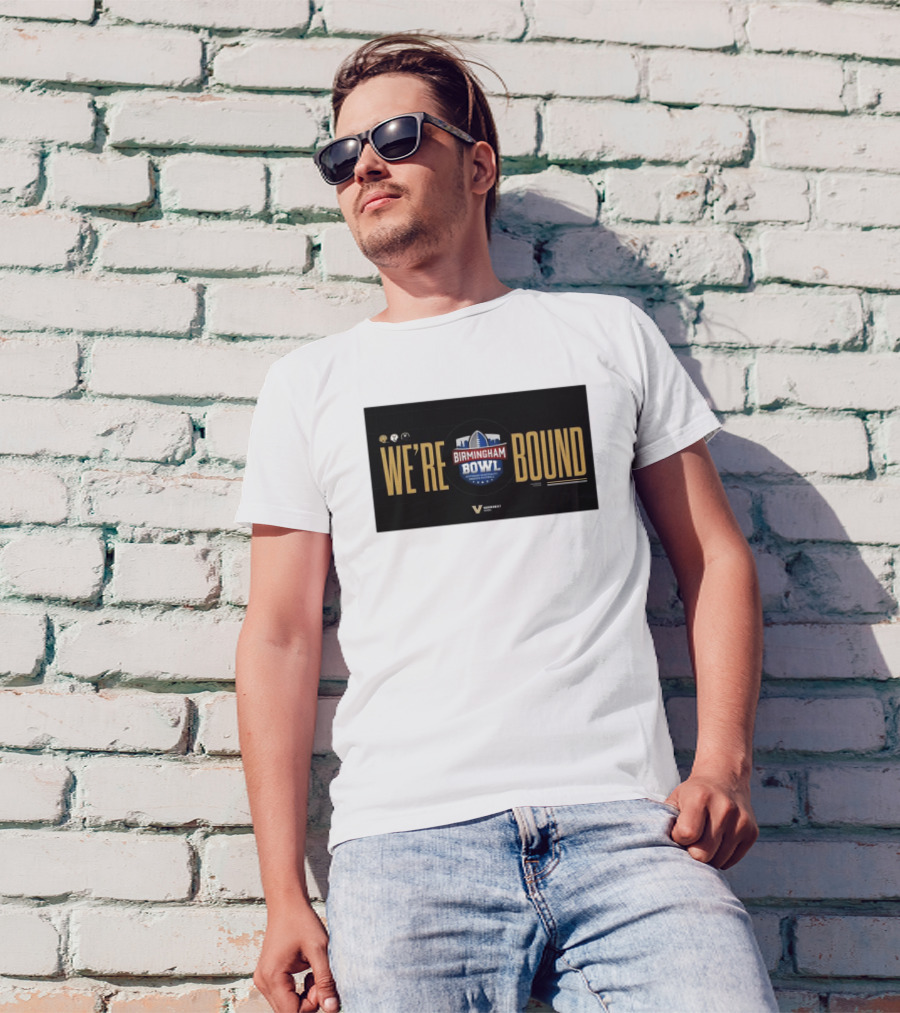 Vanderbilt Commodores We're Bound Birmingham Bowl Football Southern Hospitality T-Shirt