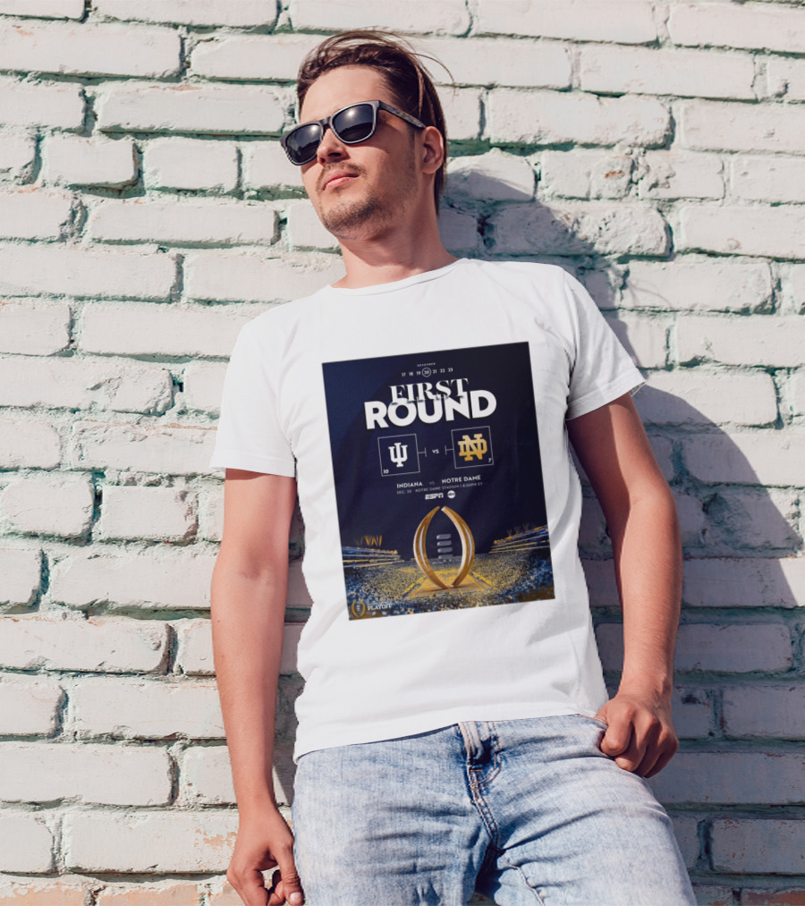 Indiana Hoosiers Vs Notre Dame Fighting Irish Dec 20 First Round Notre Dame Stadium ESPN College Football Playoff T-Shirt