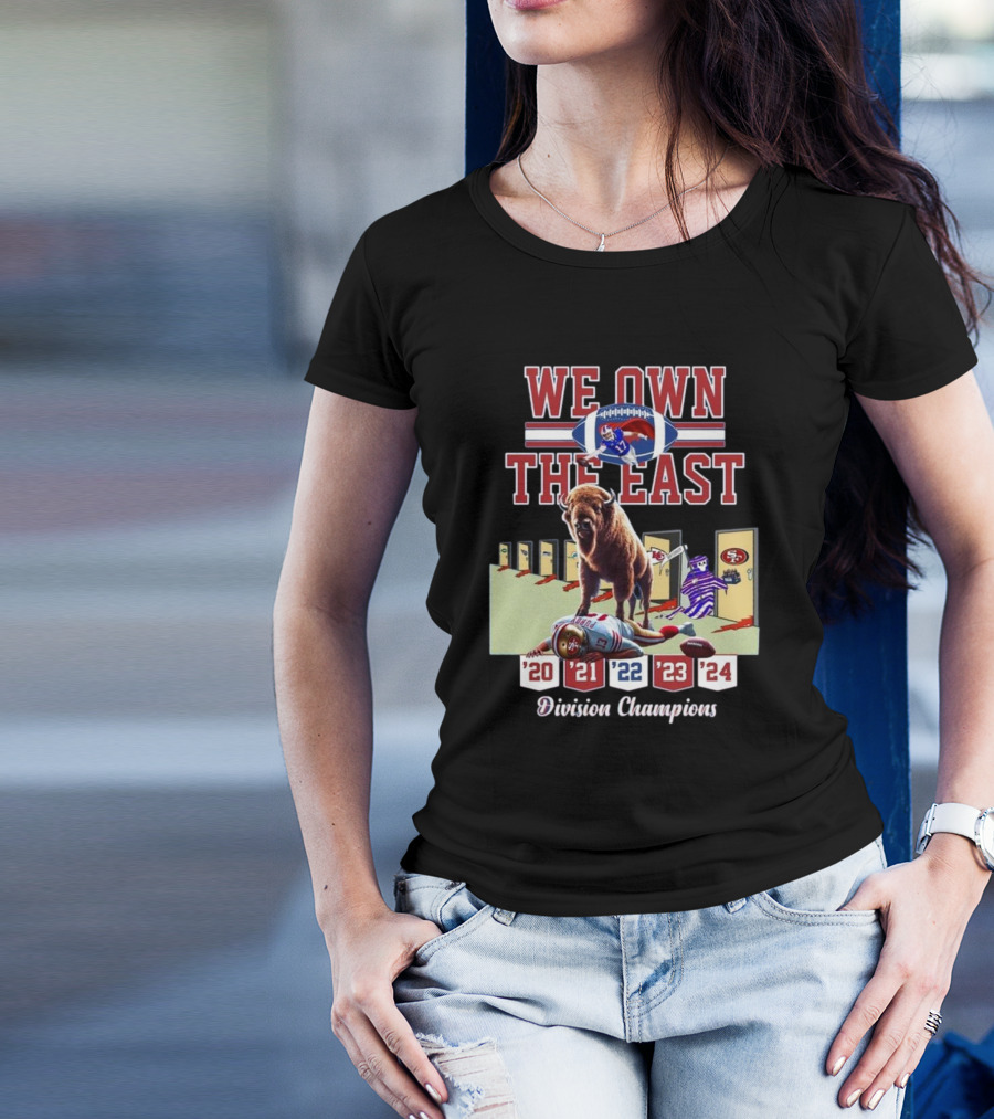 We Own The East Division Champions '20 '21 '22 '23 '24 Buffalo Bills Vs San Francisco 49ers T-Shirt