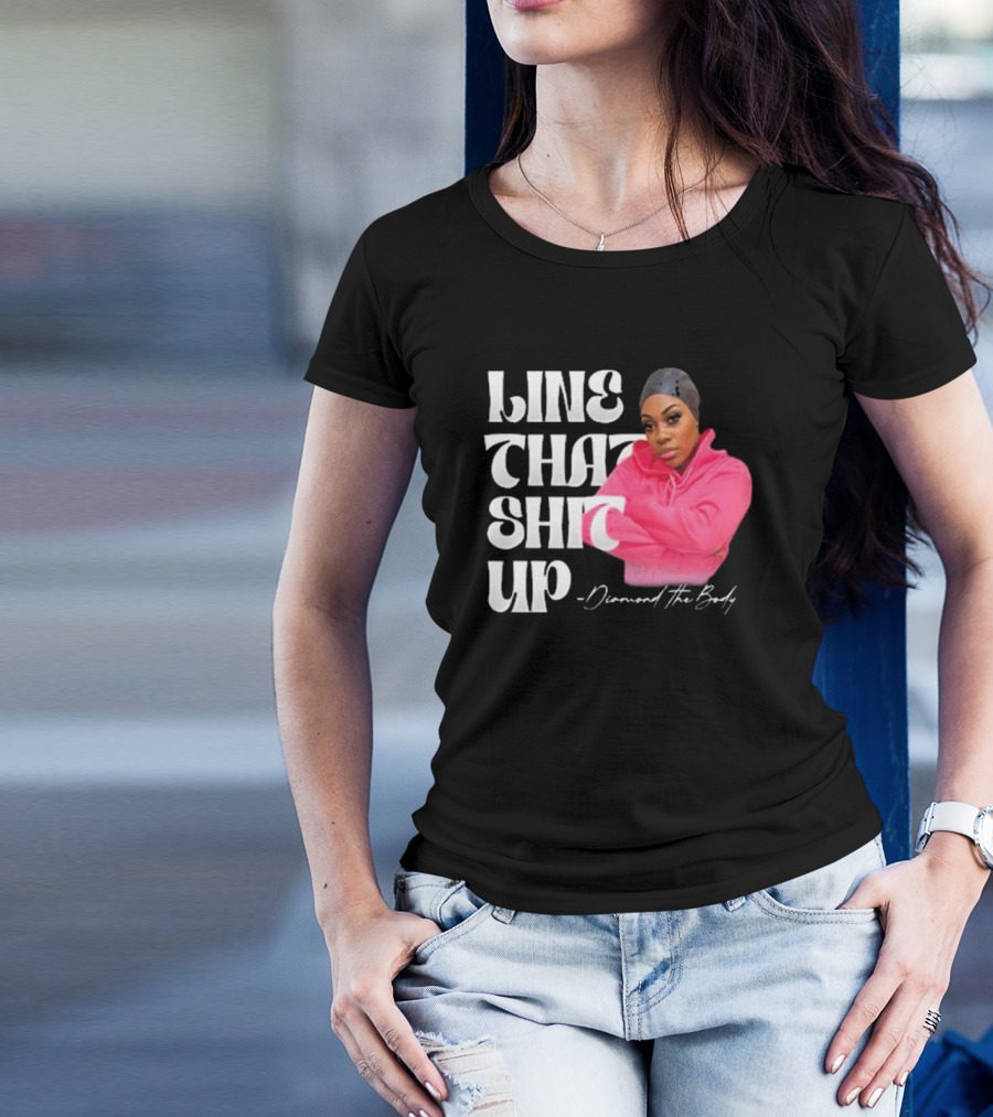 Line That Shit Up Diamond The Body Pink T-Shirt