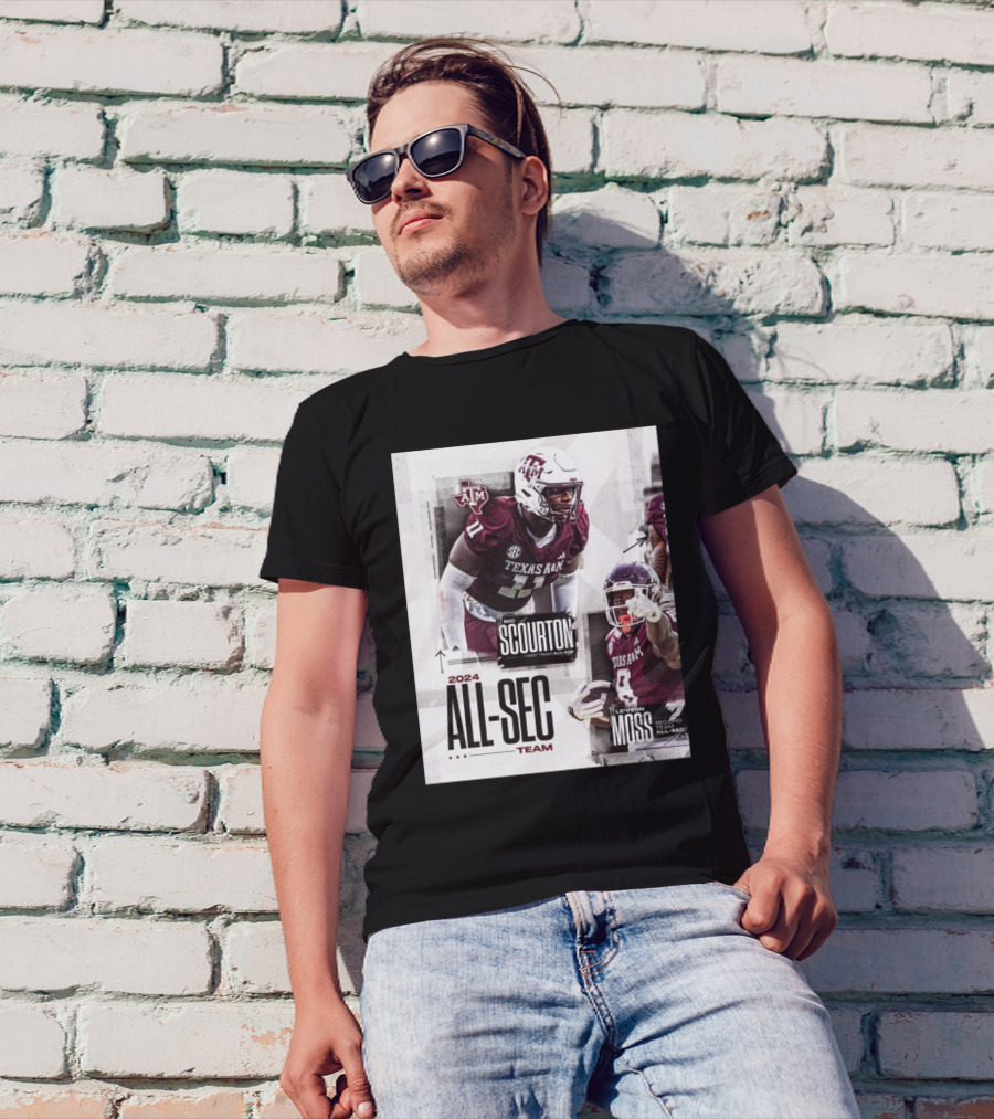 Texas A&M Aggies 2024 All-SEC Team Nic Scourton First Team All-SEC Le'Veon Moss Second Team All-SEC T-Shirt