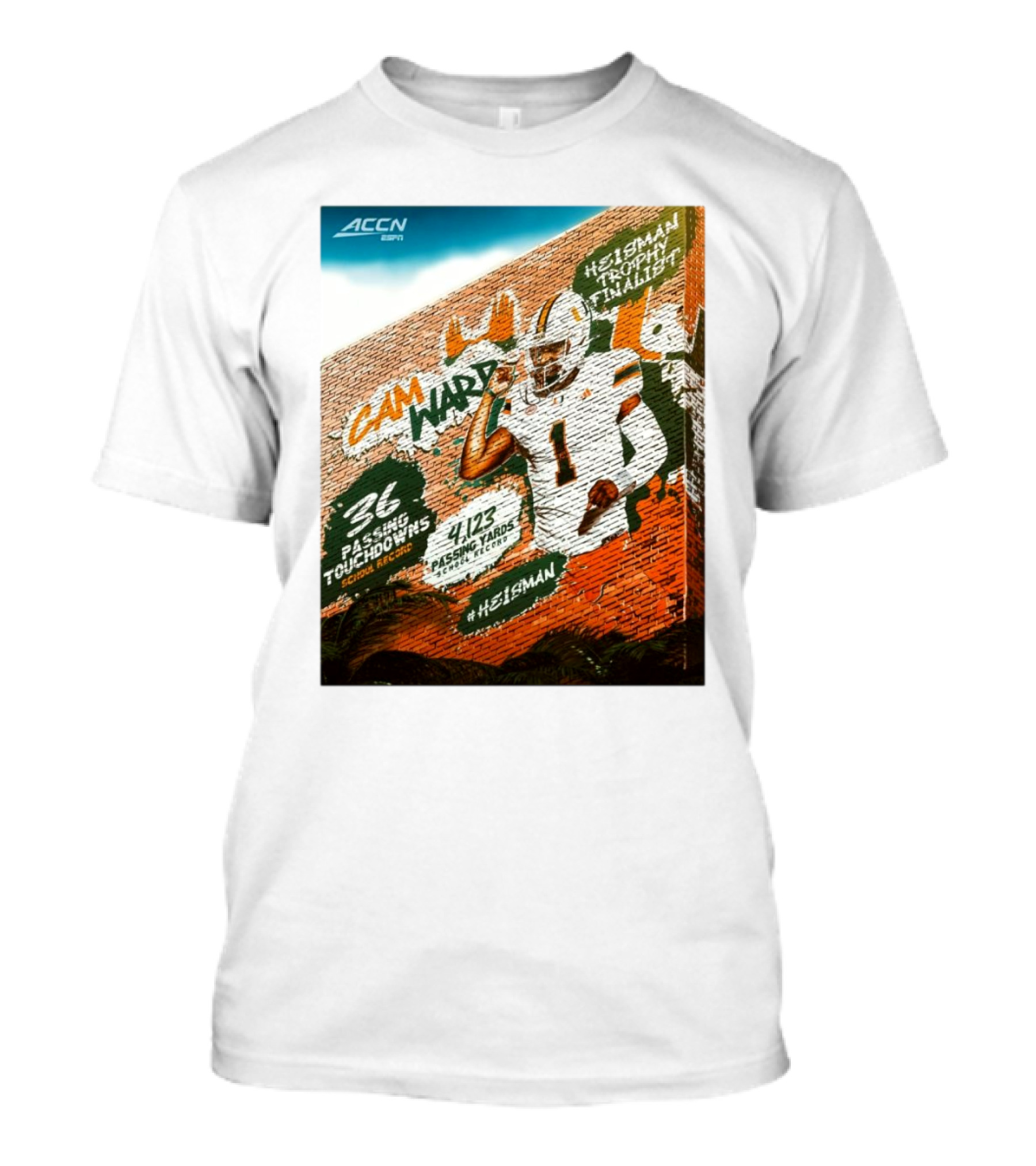 Cam Ward Miami Hurricanes Heisman Trophy Finalist 36 Passing Touchdowns 4123 Passing Yards #Heisman ACCN ESPN T-Shirt