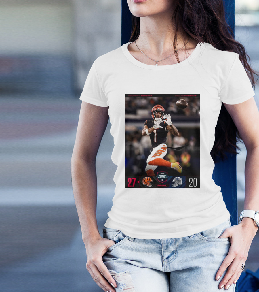 Cincinnati Bengals Vs Dallas Cowboys 27-20 Ja’Marr Chase Late TD On ESPN Monday Night Football T-Shirt