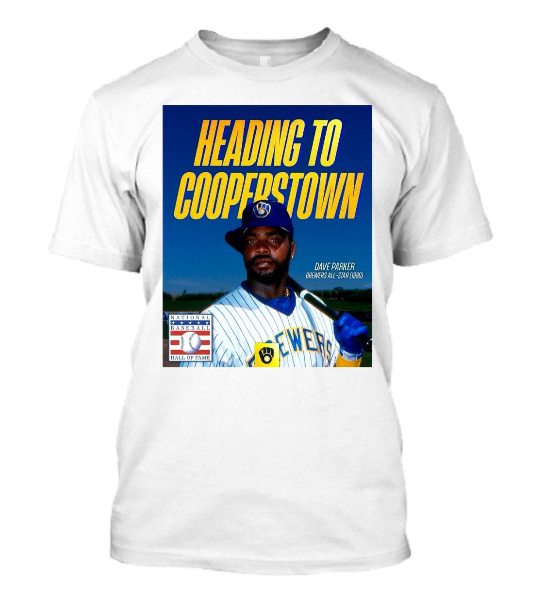Milwaukee Brewers Dave Parker Brewers All-Star 1990 Heading To Cooperstown National Baseball Hall Of Fame T-Shirt