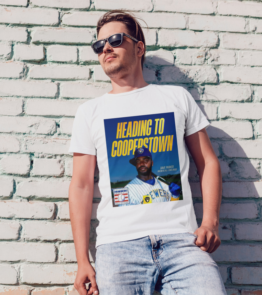 Milwaukee Brewers Dave Parker Brewers All-Star 1990 Heading To Cooperstown National Baseball Hall Of Fame T-Shirt