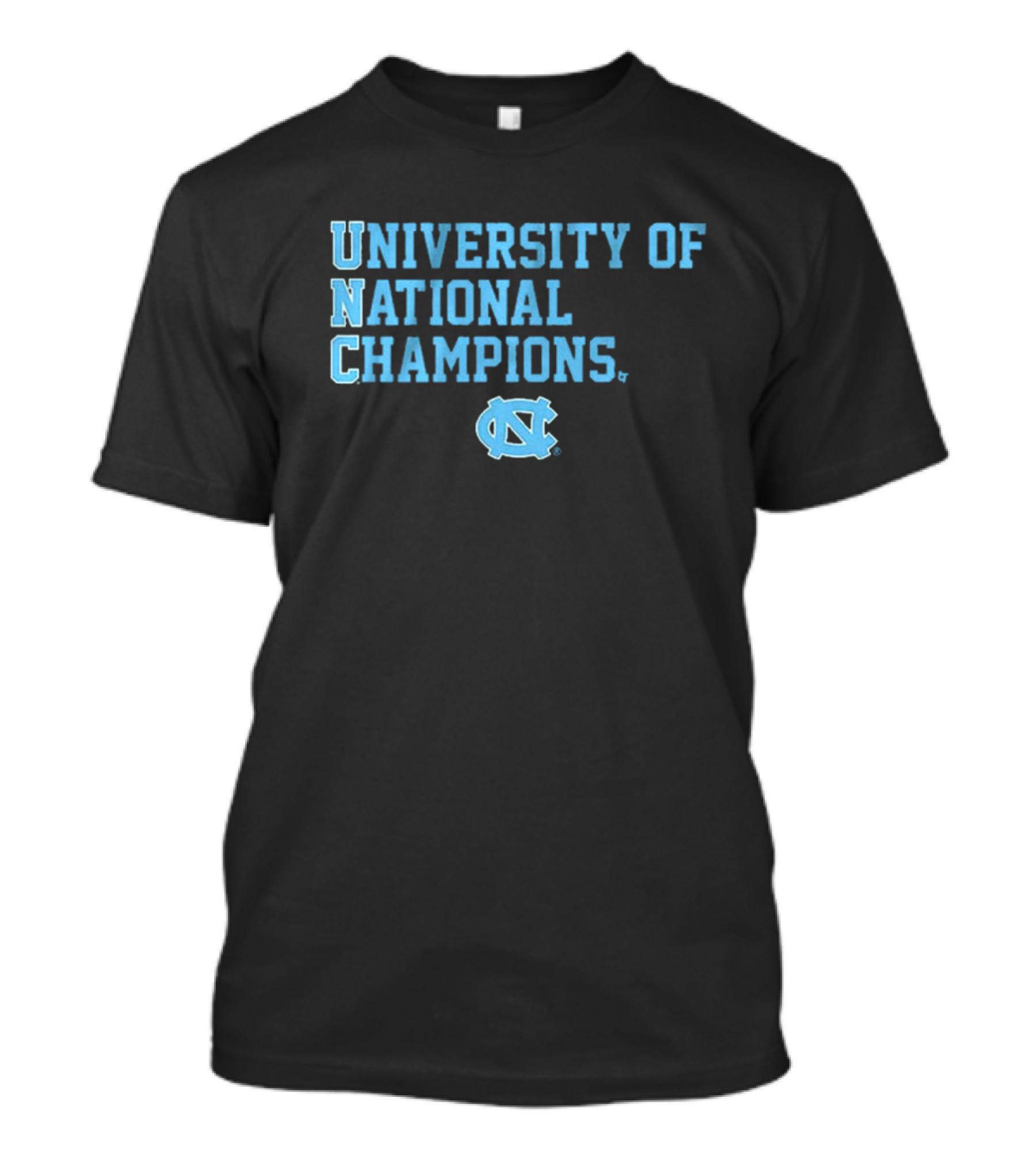 UNC University Of National Champions Tar Heels North Carolina T-Shirt