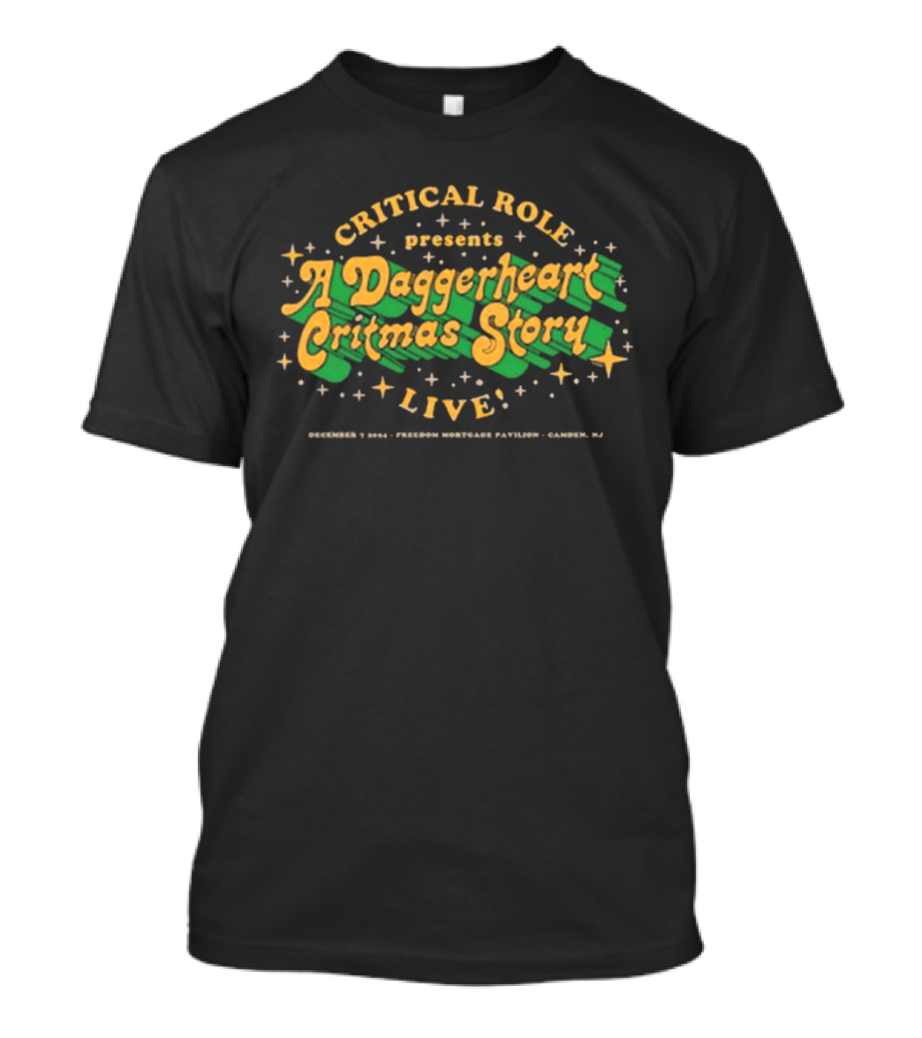 Critical Role Presents A Daggerheart Critmas Story Live December 7 2024 Freedom Mortgage Pavilion Camden NJ T-Shirt