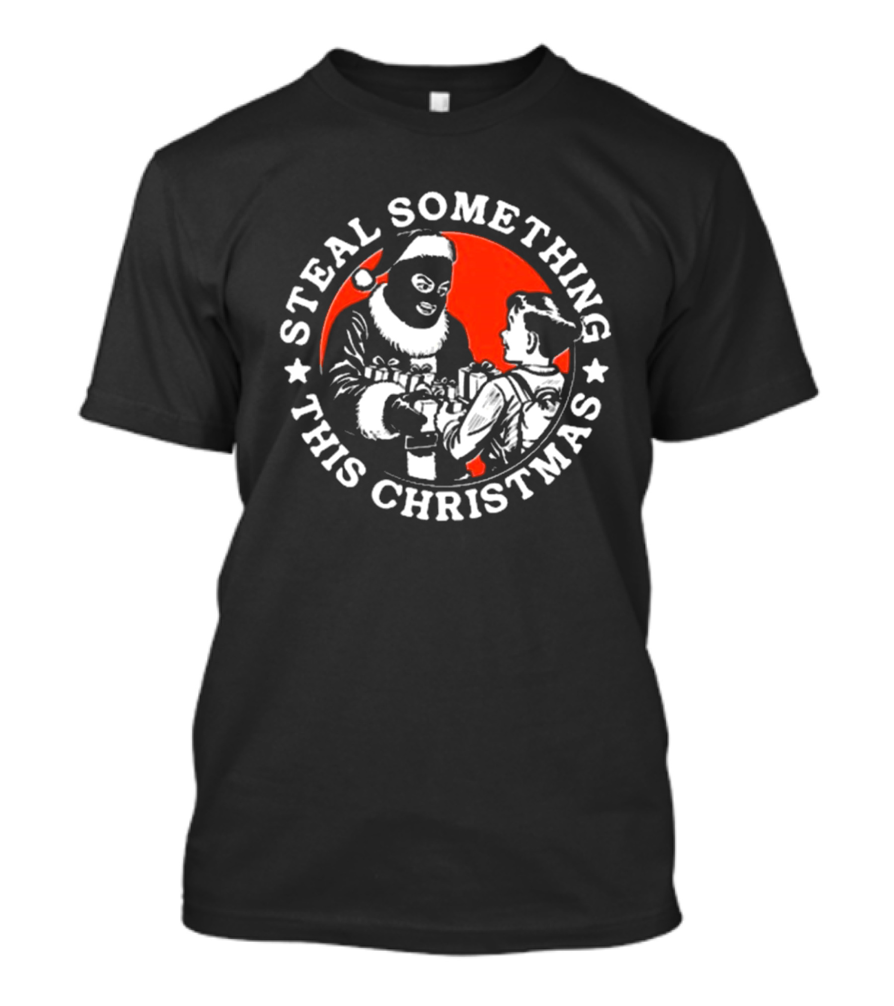 Krime Steal Something This Christmas Santa Masked Kid Gifts T-Shirt