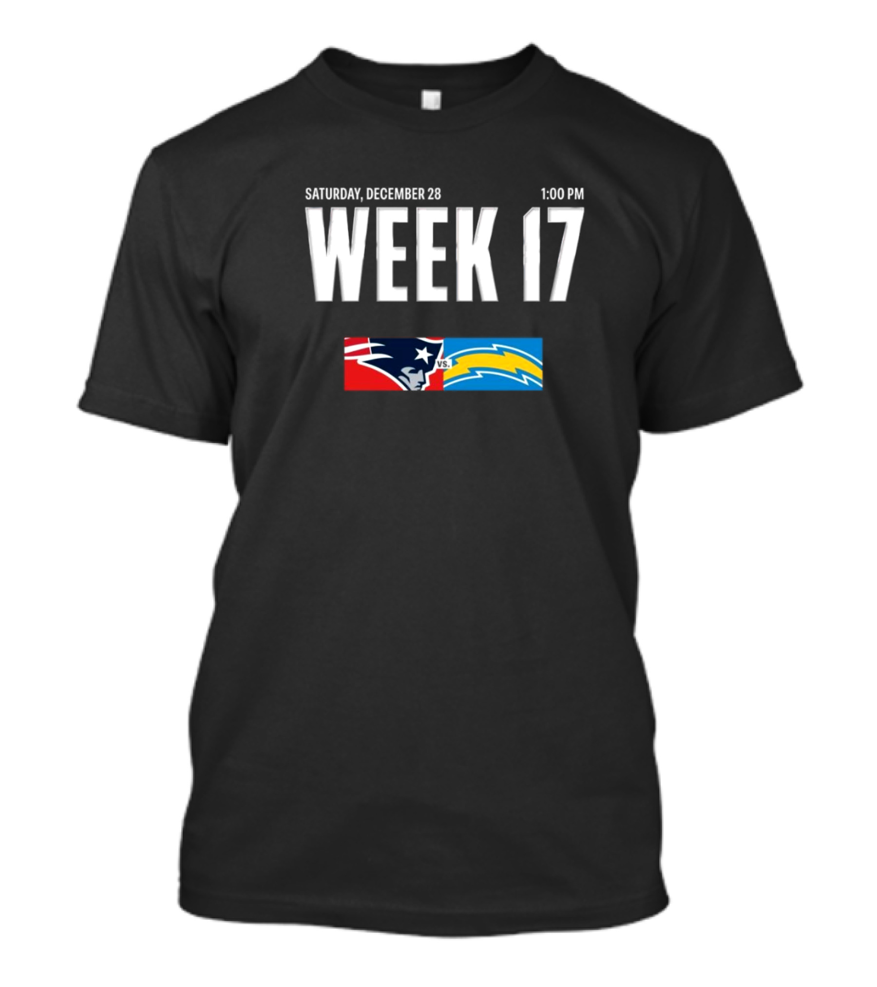 Saturday December 28 Week 17 Los Angeles Chargers Vs New England Patriots 1:00 PM T-Shirt