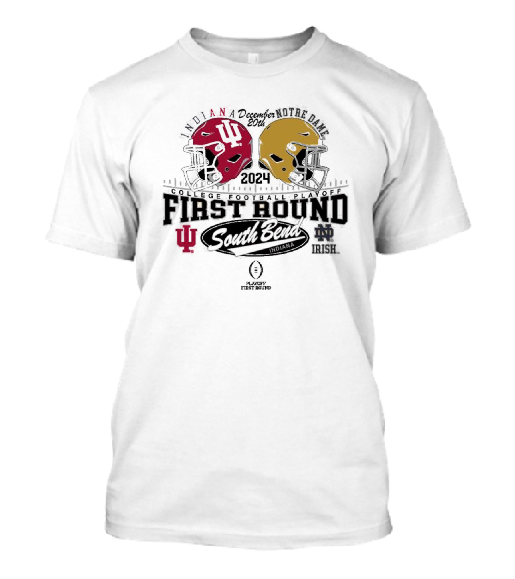 Indiana Hoosiers Vs Notre Dame Fighting Irish December 20th 2024 College Football Playoff First Round South Bend T-Shirt
