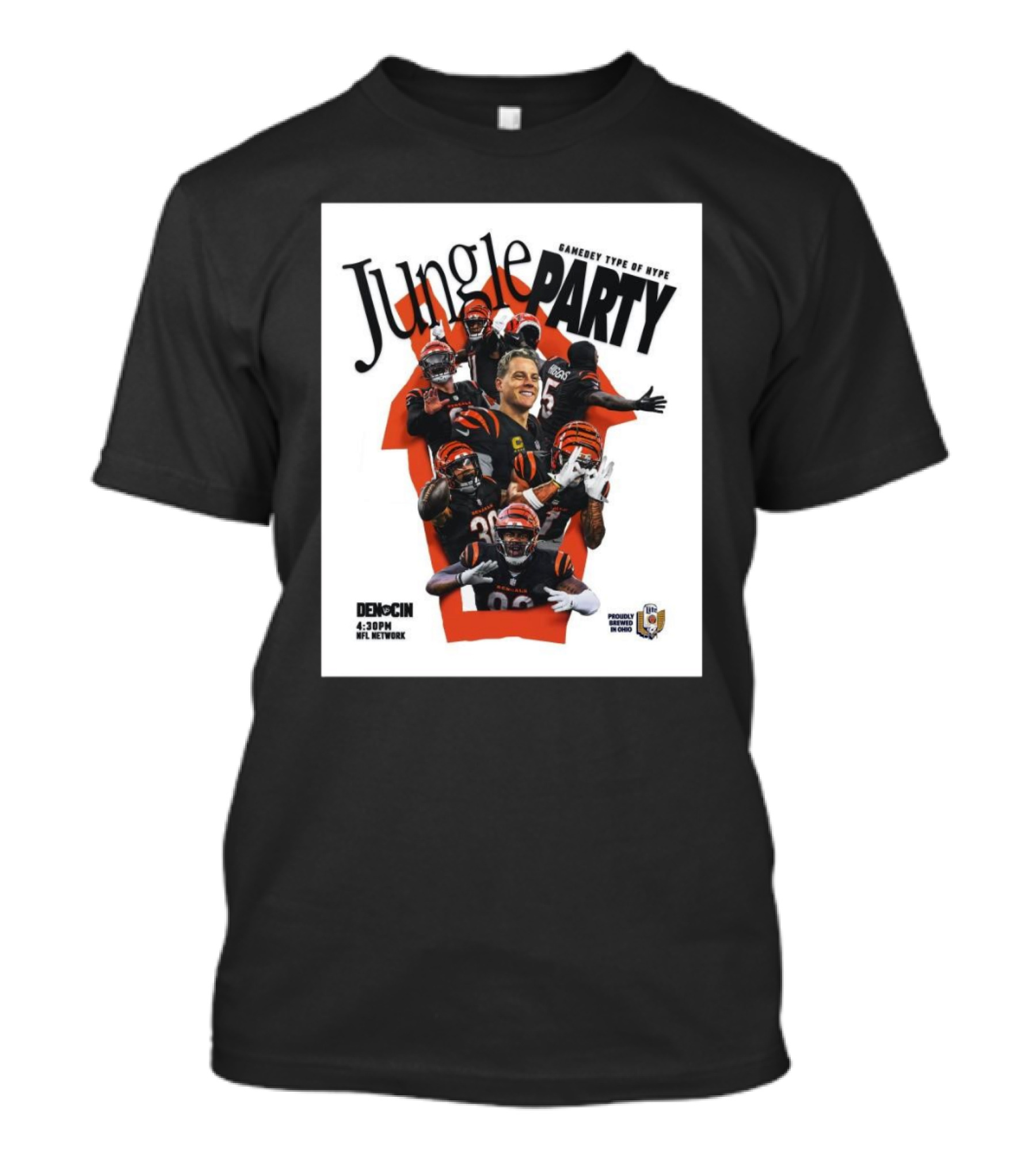 Jungle Party Gameday Type Of Hype Cincinnati Bengals Vs Denver Broncos NFL Network T-Shirt