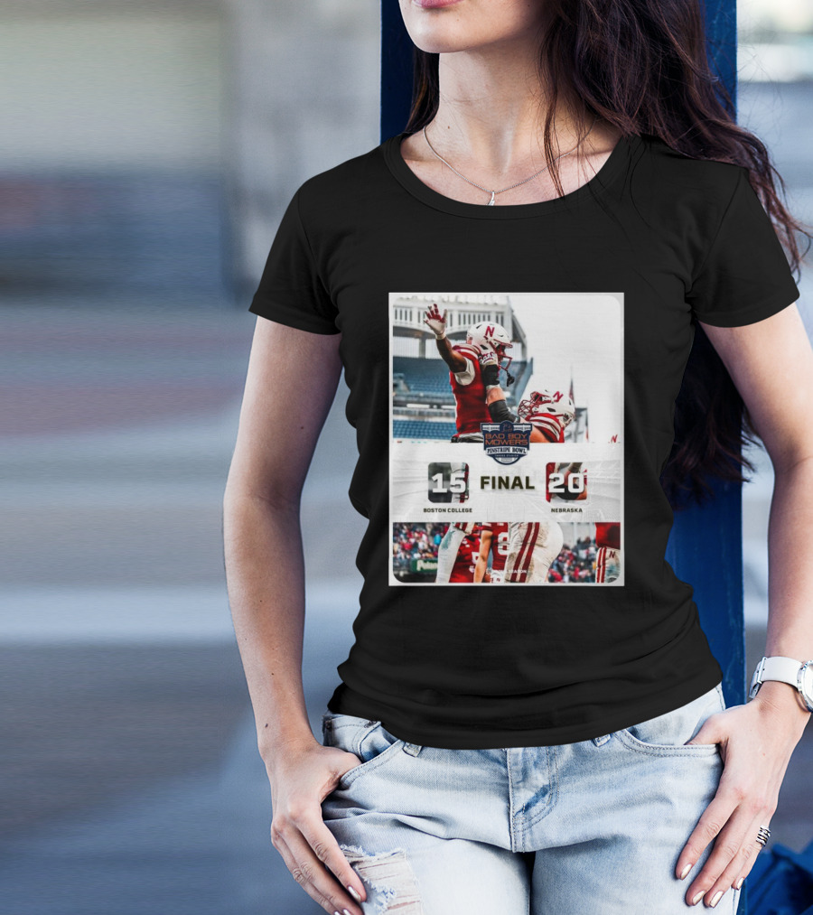 Final Score Boston College Eagles Vs. Nebraska Cornhuskers 15 – 20 Bad Boy Mowers Pinstripe Bowl T-Shirt