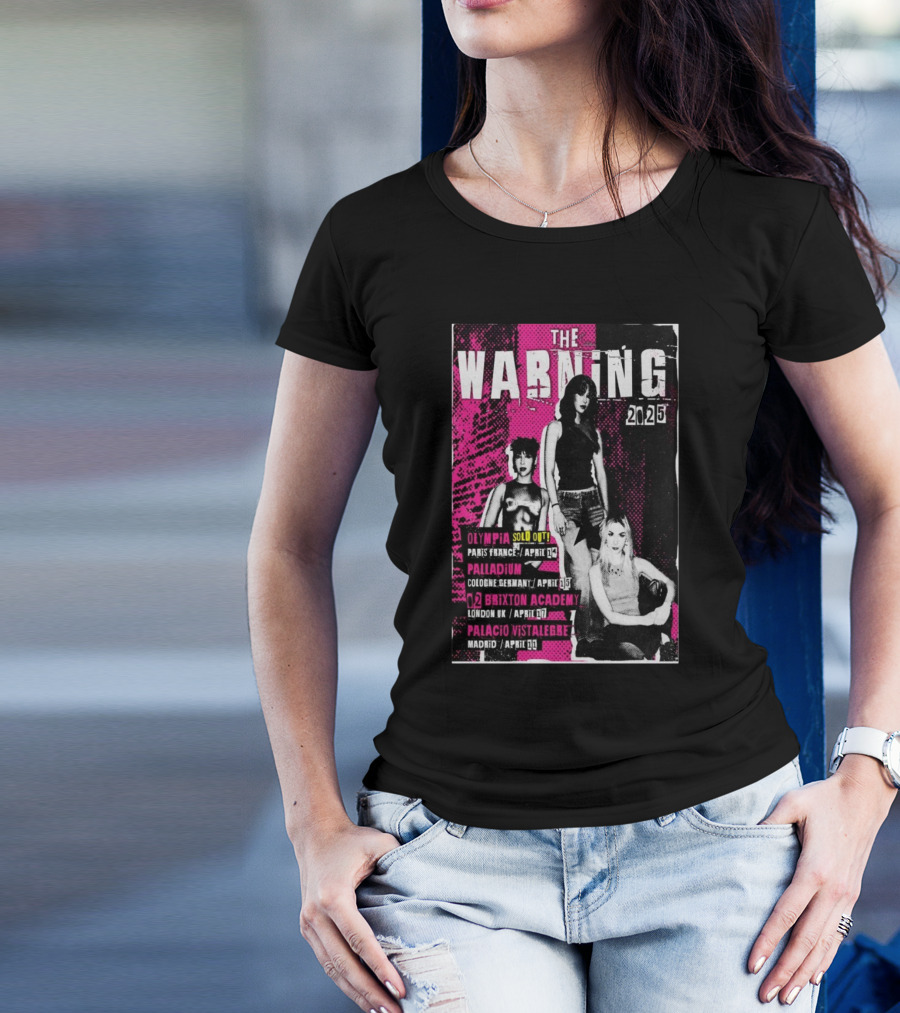 The Warning 2025 European Tour Olympia Paris France April 12 Sold Out T-Shirt
