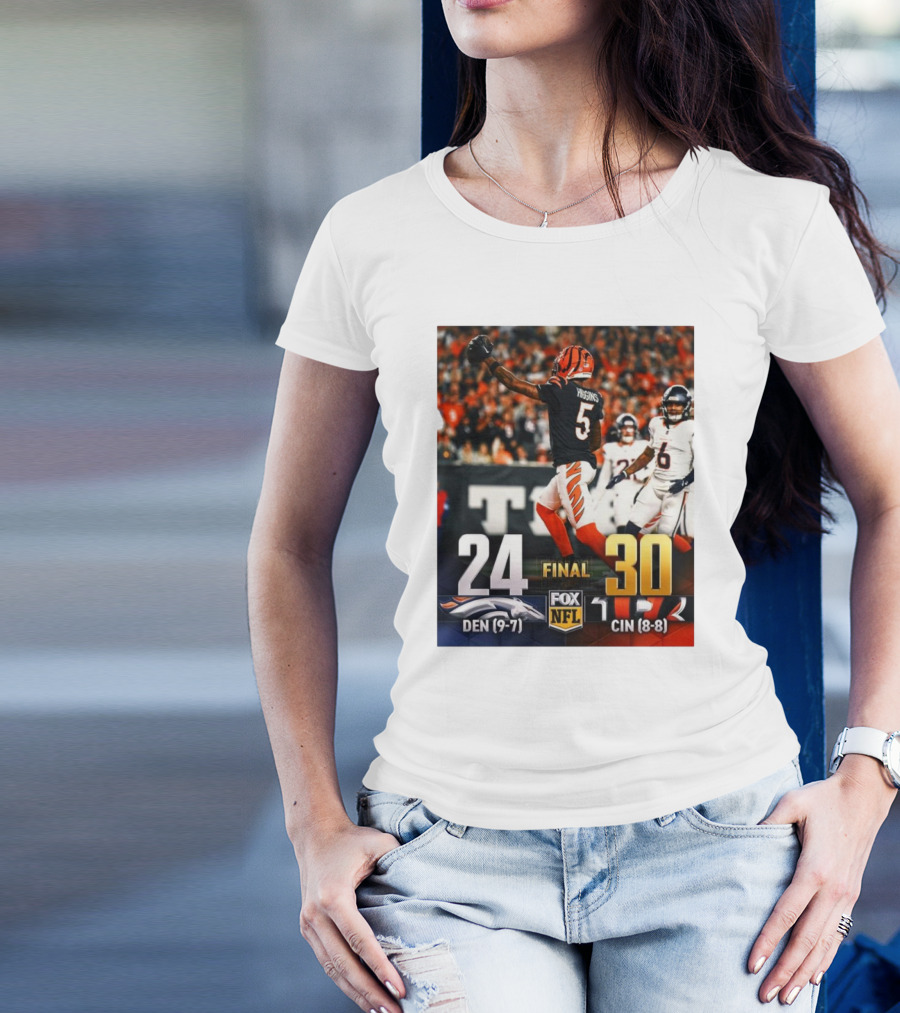 Final Cincinnati Bengals Win Over Denver Broncos 30-24 FOX NFL Dec 28 T-Shirt