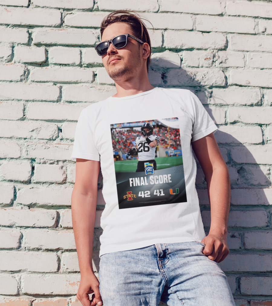 Final Score Iowa State Cyclones 42 Vs Miami Hurricanes 41 Pop-Tarts Bowl T-Shirt