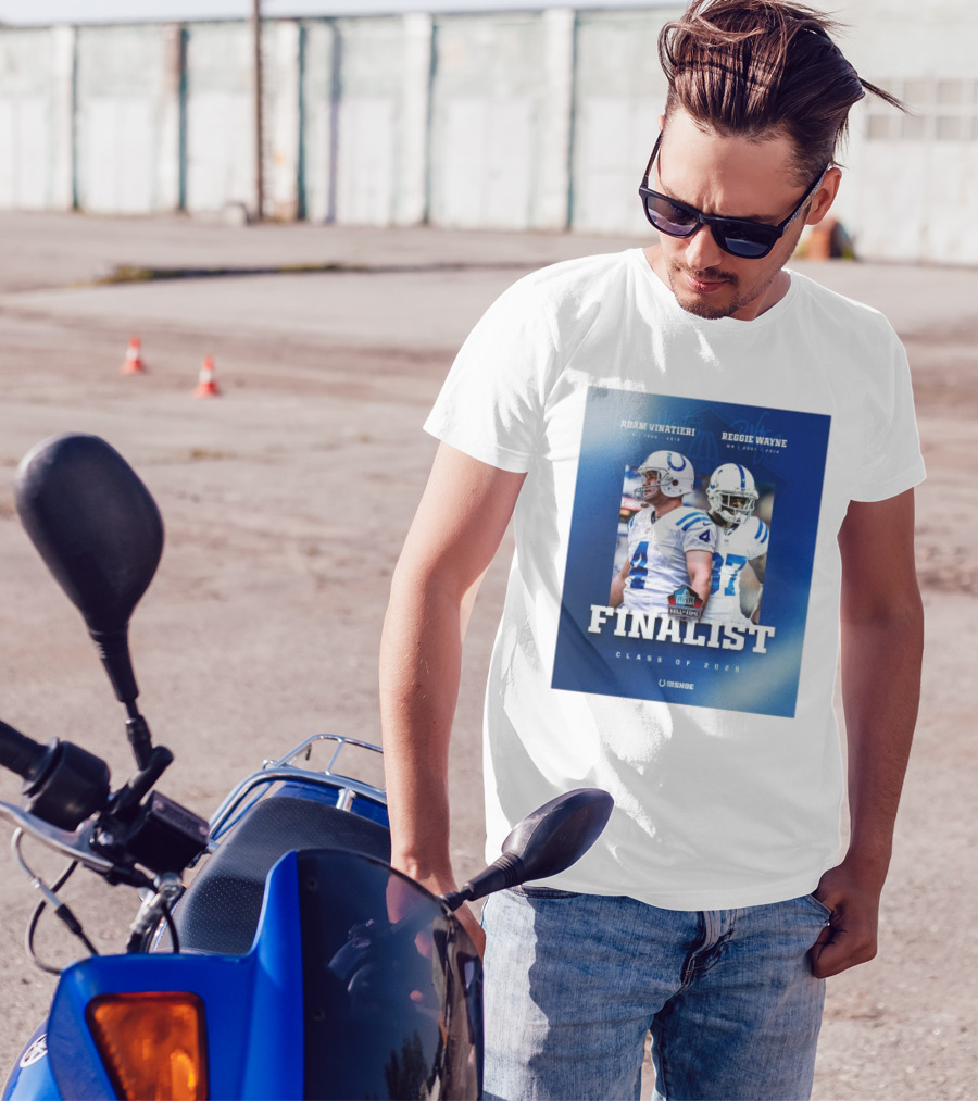 Indianapolis Colts Pro Football Hall Of Fame Finalist Class Of 2025 Adam Vinatieri Reggie Wayne T-Shirt