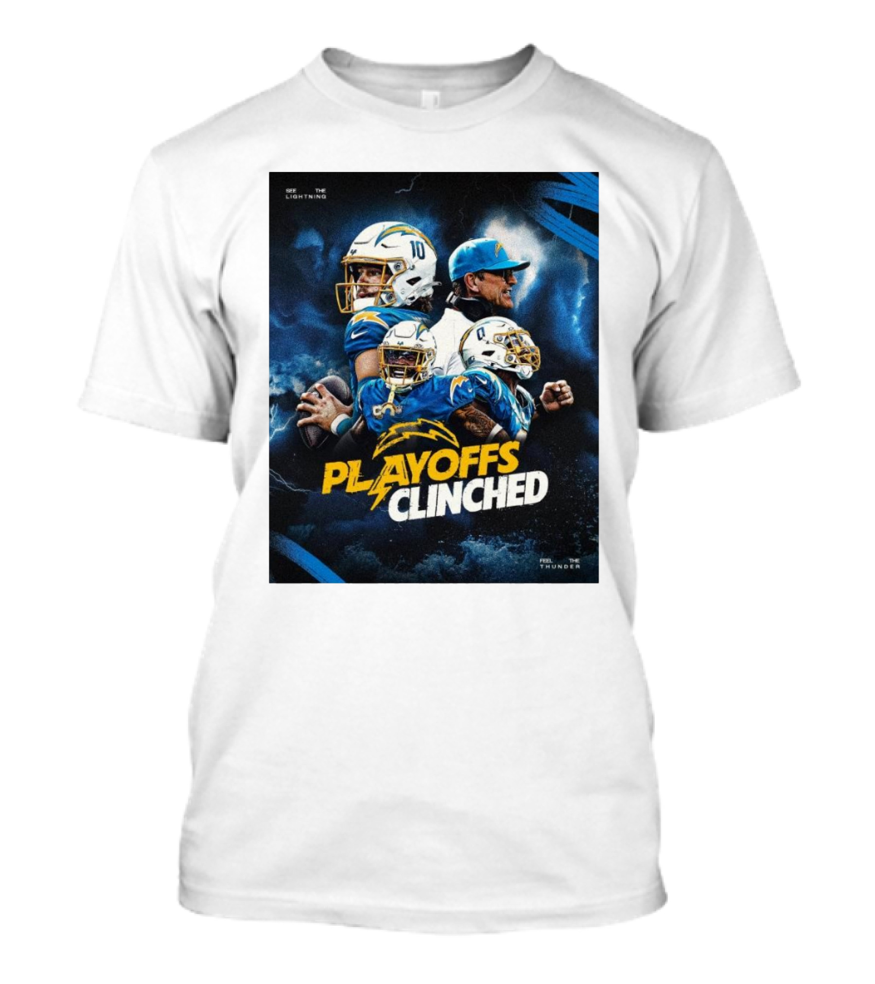 Los Angeles Chargers Playoffs Clinched See The Lightning Feel The Thunder T-Shirt