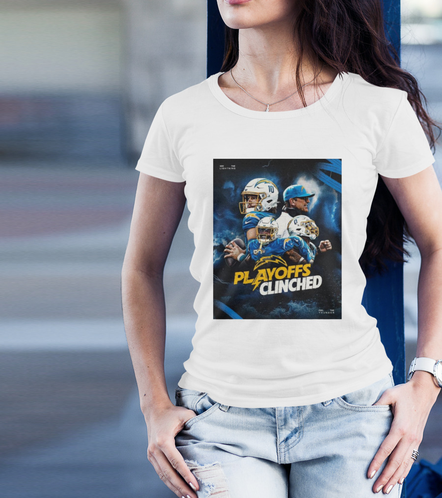 Los Angeles Chargers Playoffs Clinched See The Lightning Feel The Thunder T-Shirt