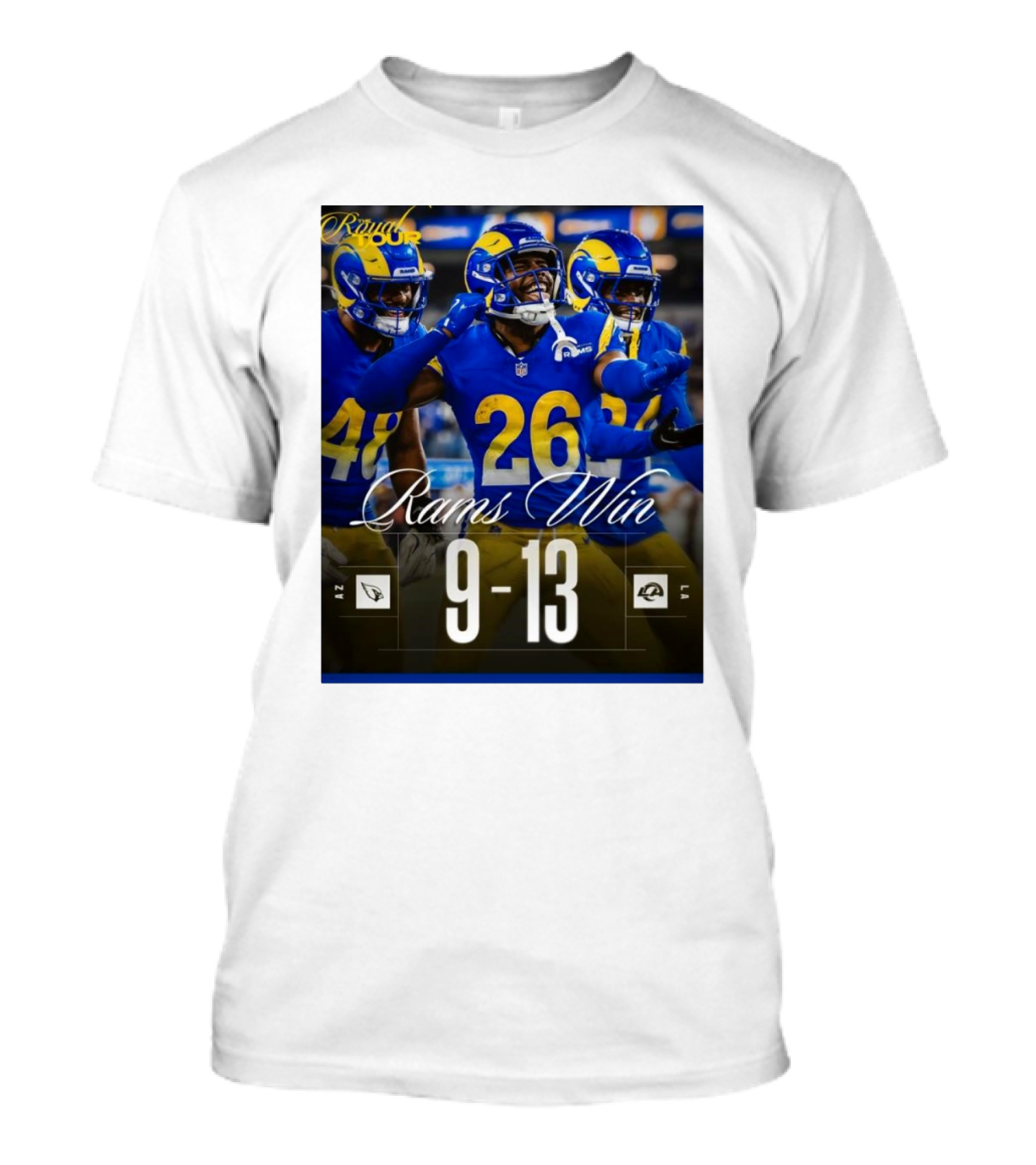 Royal Tour Rams Win 9-13 Over Arizona Cardinals Primetime Payback T-Shirt