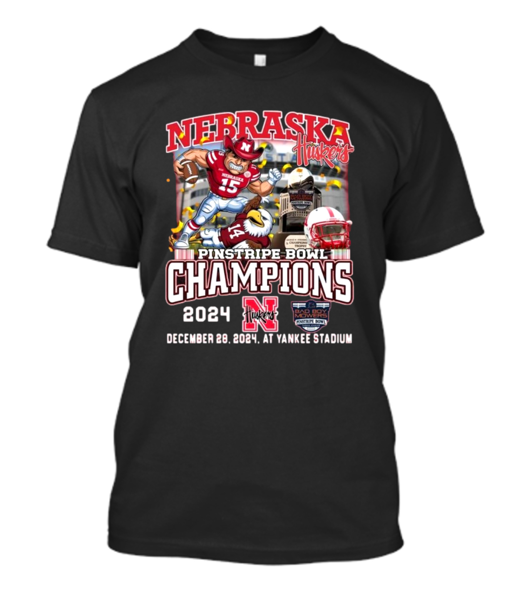 Nebraska Cornhuskers Pinstripe Bowl Champions 2024 December 28 At Yankee Stadium Mascot Football Player And Eagle T-Shirt