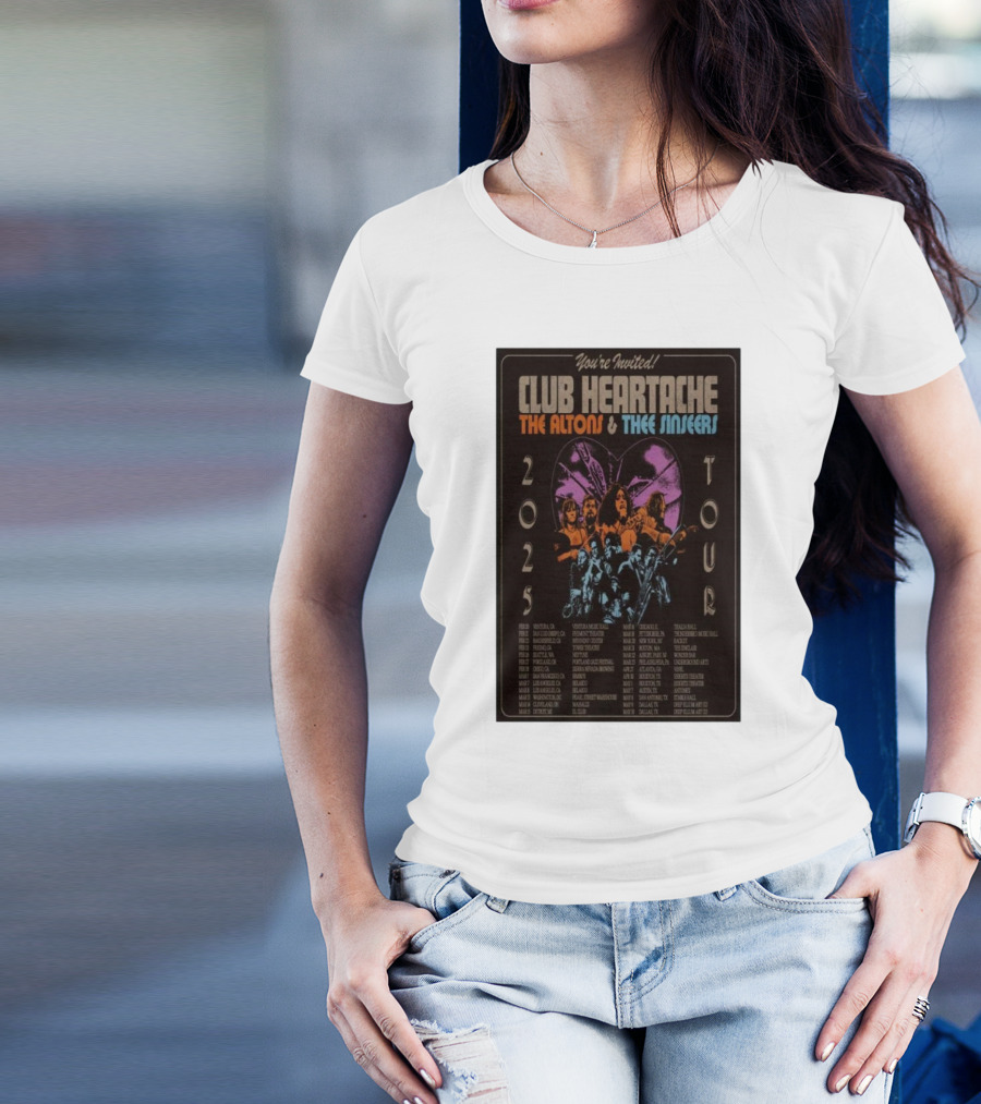 You're Invited Club Heartache The Altons And Thee Sinseers 2025 Tour Dates T-Shirt