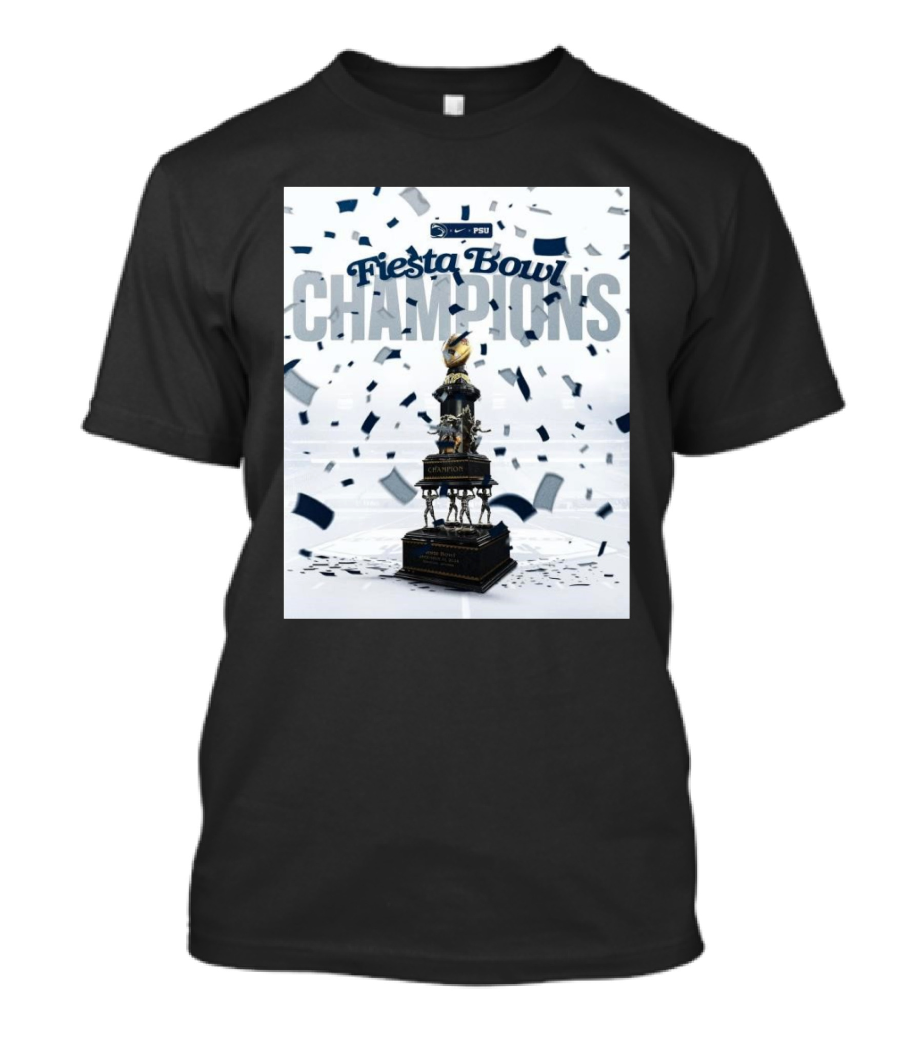 PSU Fiesta Bowl Champions December 31 2024 Trophy T-Shirt