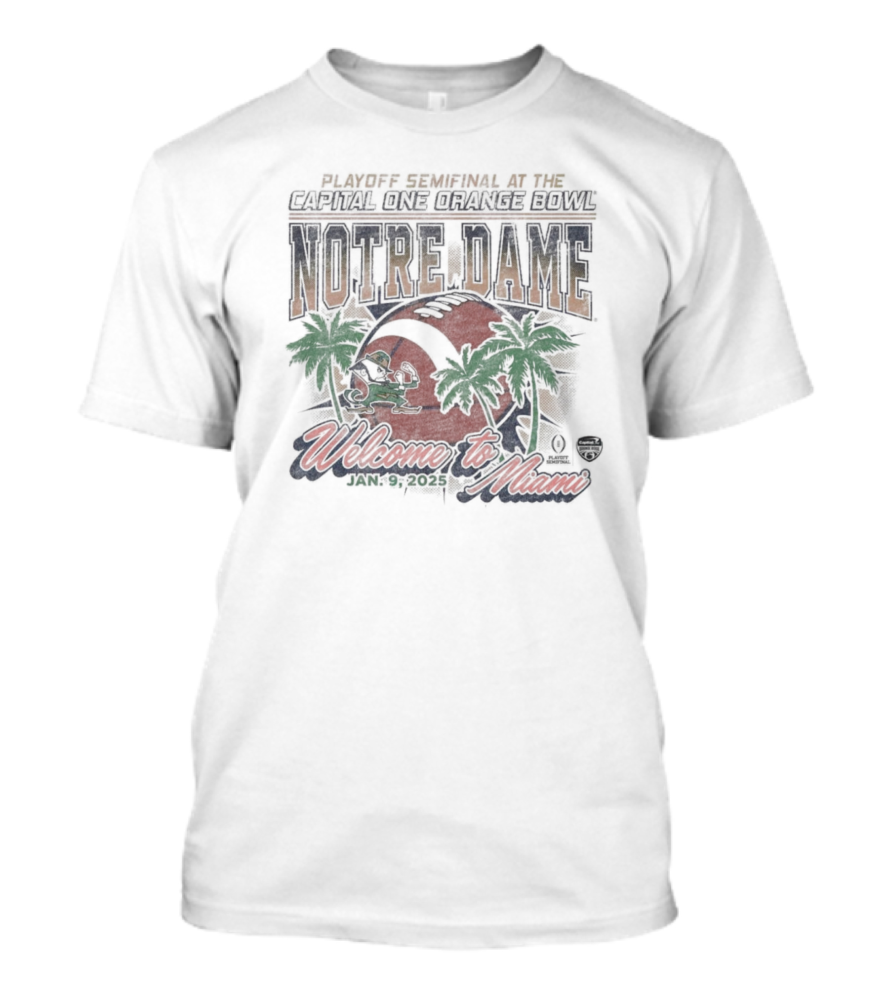 Notre Dame Fighting Irish Playoff Semifinal Capital One Orange Bowl Welcome To Miami Jan 9 2025 T-Shirt