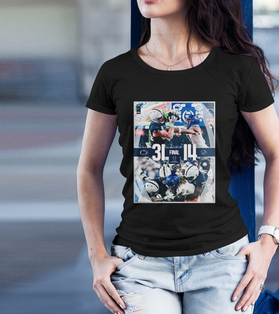 Penn State Nittany Lions Defeat Boise State Broncos In College Football Playoff Quarterfinals 31-14 T-Shirt