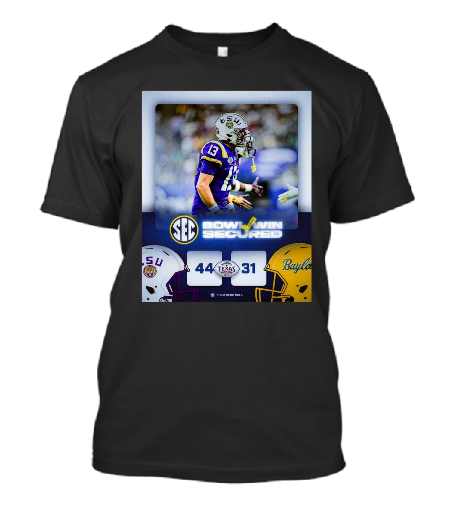 Bowl Win Secured SEC Texas LSU Tigers 44-31 Baylor Bears T-Shirt