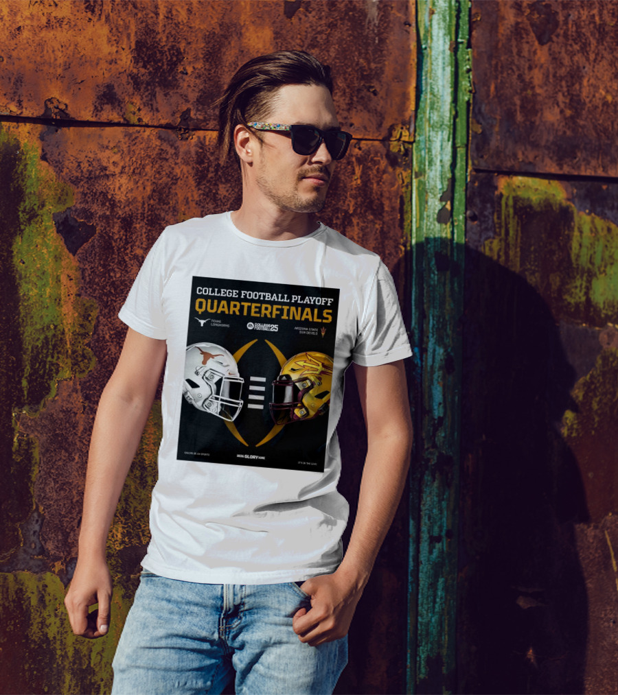 College Football Playoff Quarterfinals 2025 Texas Longhorns Vs Arizona State Sun Devils Bring Glory Home T-Shirt