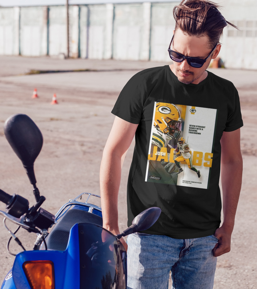 Green Bay Packers Josh Jacobs Franchise Record Seven Straight Games Rushing Touchdown T-Shirt