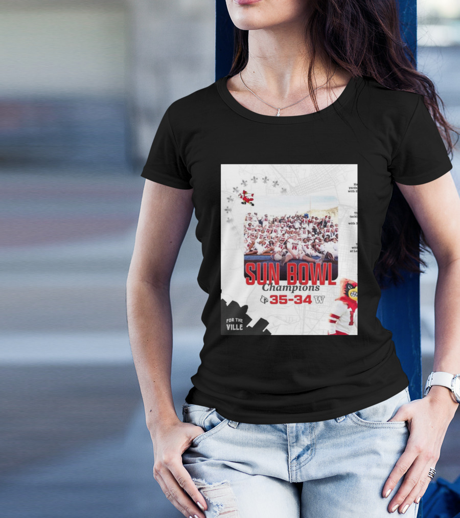 Sun Bowl Champions Louisville Cardinals Vs Washington Huskies 35-34 For The Ville T-Shirt